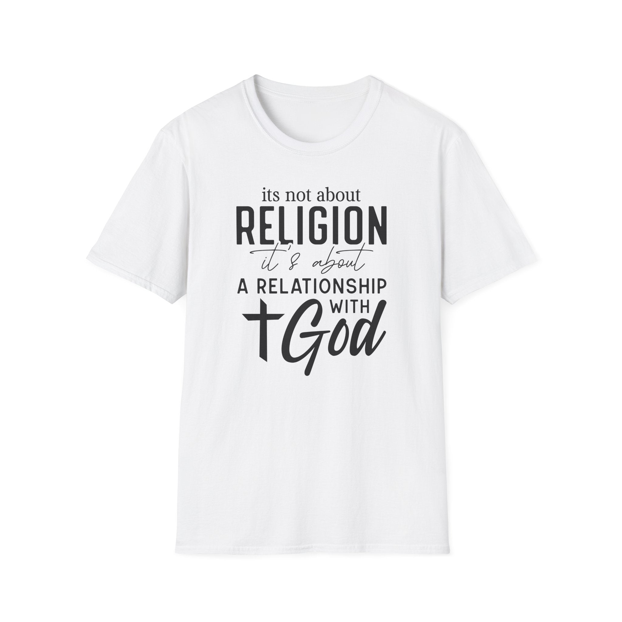 Its Not Religion Its A Relationship Gildan 64000 T-Shirt