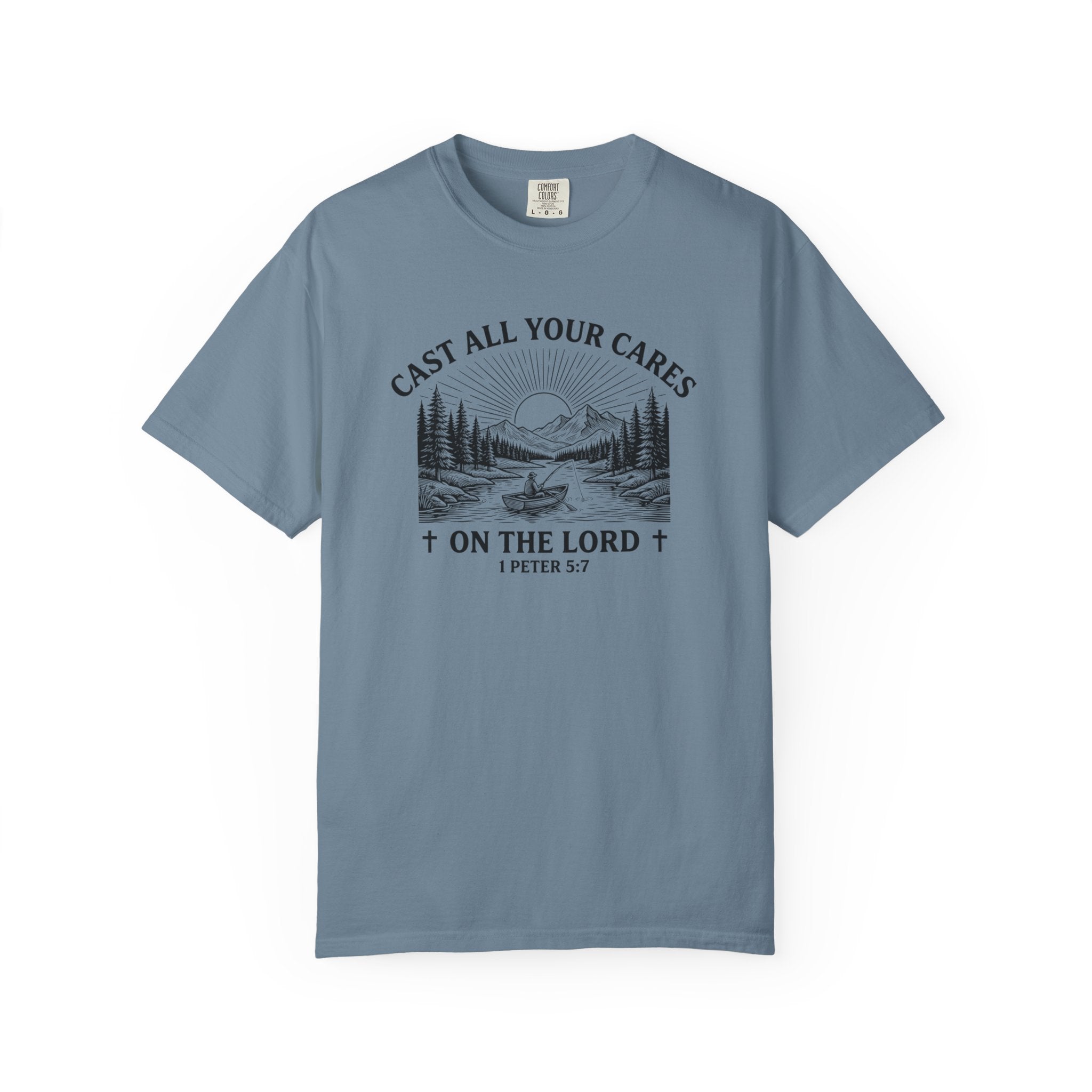 Cast All Your Cares On The Lord Comfort Colors T-shirt