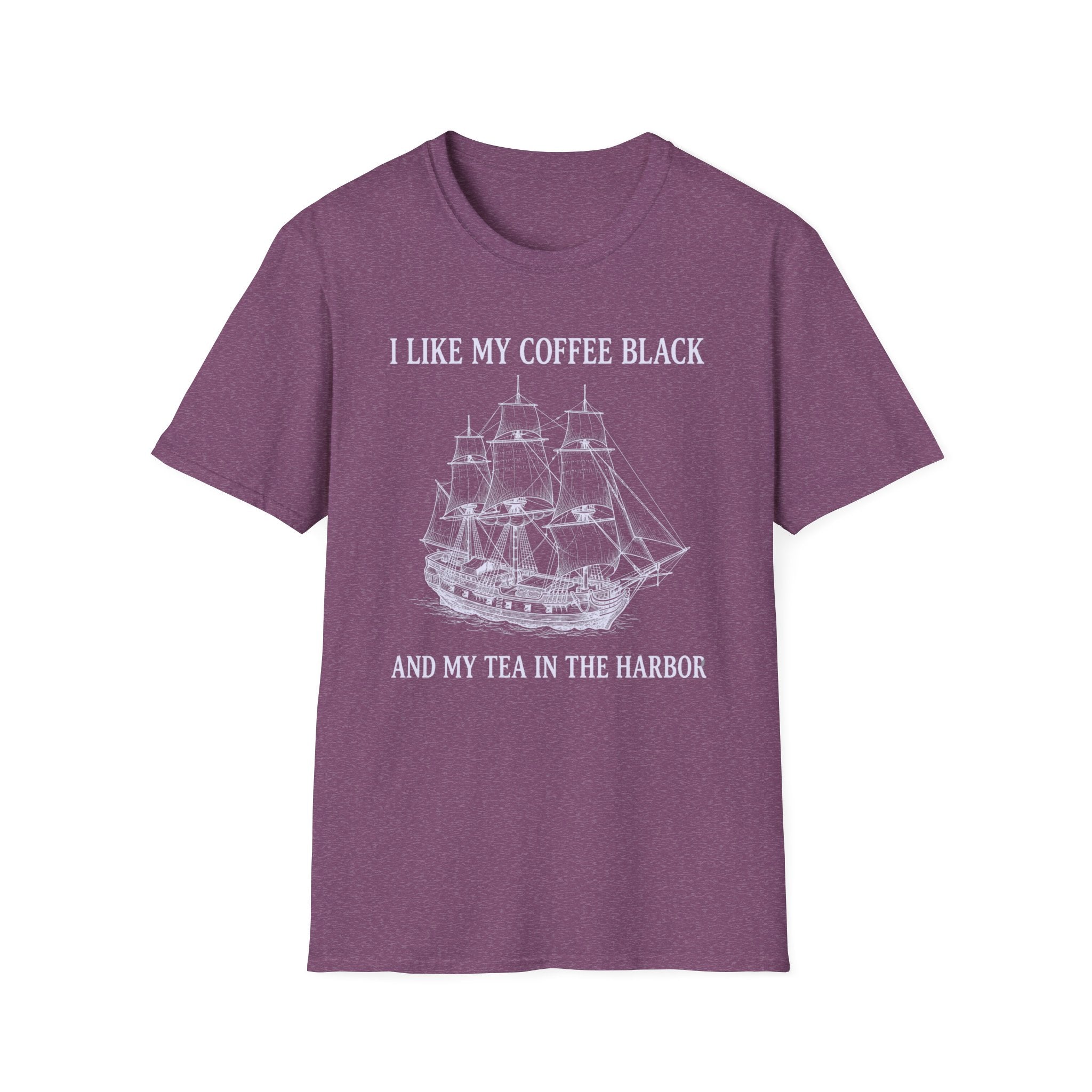 I Like My Coffee Black and My Tea In the Harbor Patriotic Tshirt