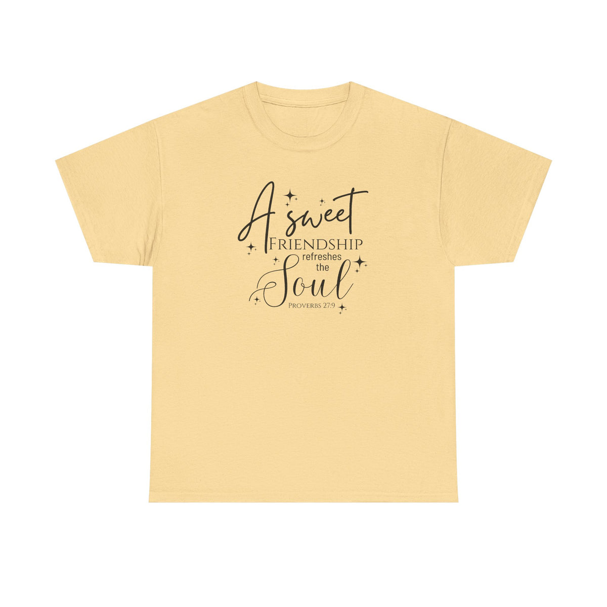 A Sweet Friendship Refreshes the Soul - Gildan 5k