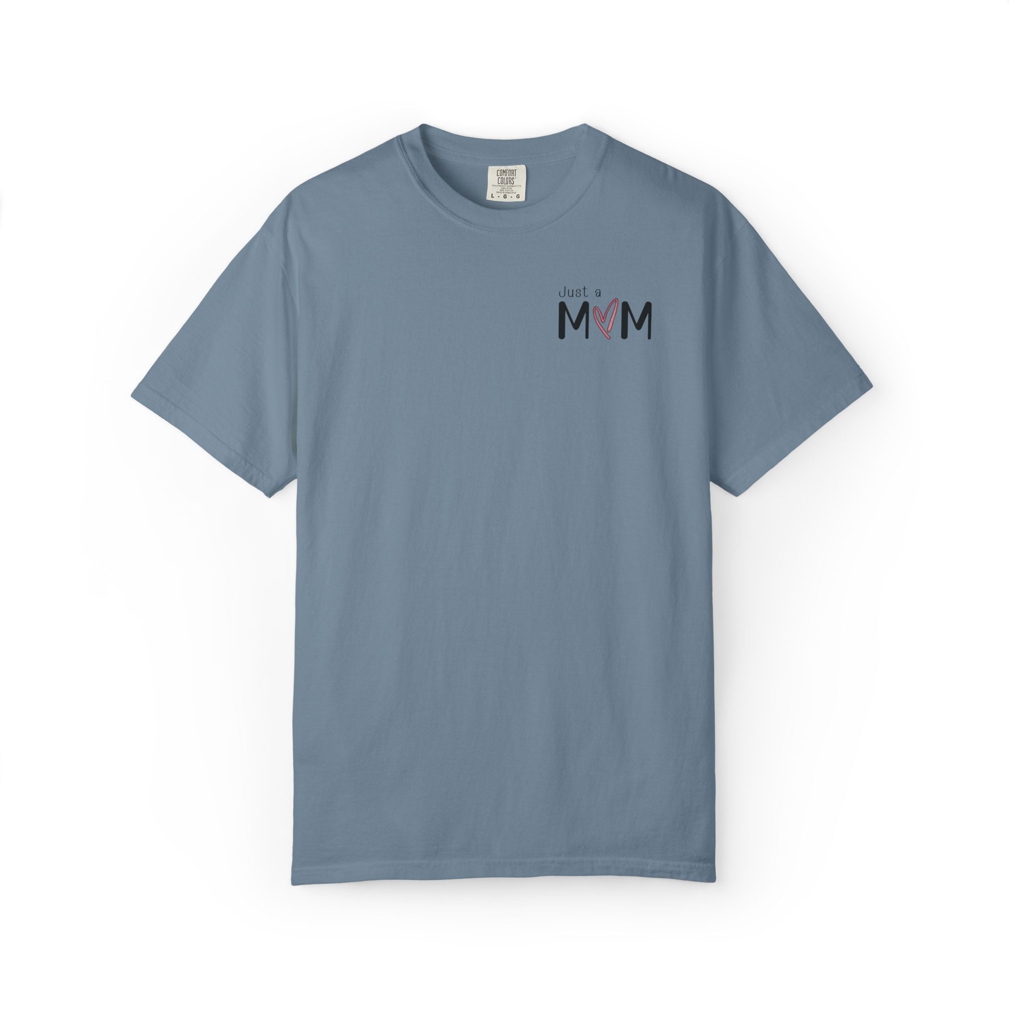 Just a Mom Shirt Minimalist Comfort Colors Tshirt