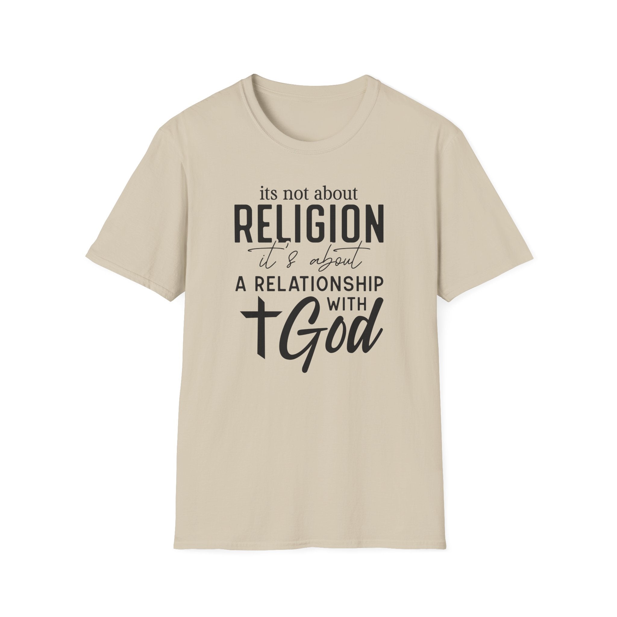 Its Not Religion Its A Relationship Gildan 64000 T-Shirt
