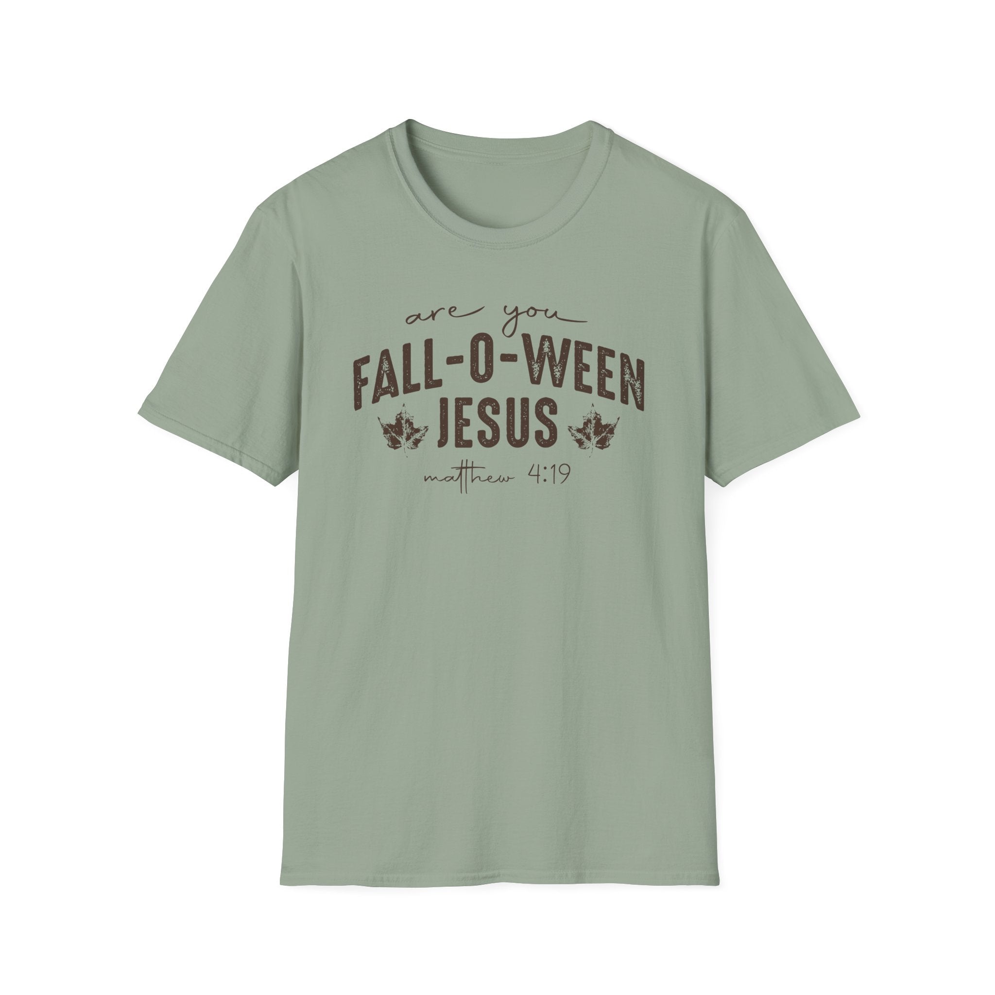 Are You Fall-O-Ween Jesus Matthew 4:19 Bible Verse Shirt Gildan 64000 T-Shirt