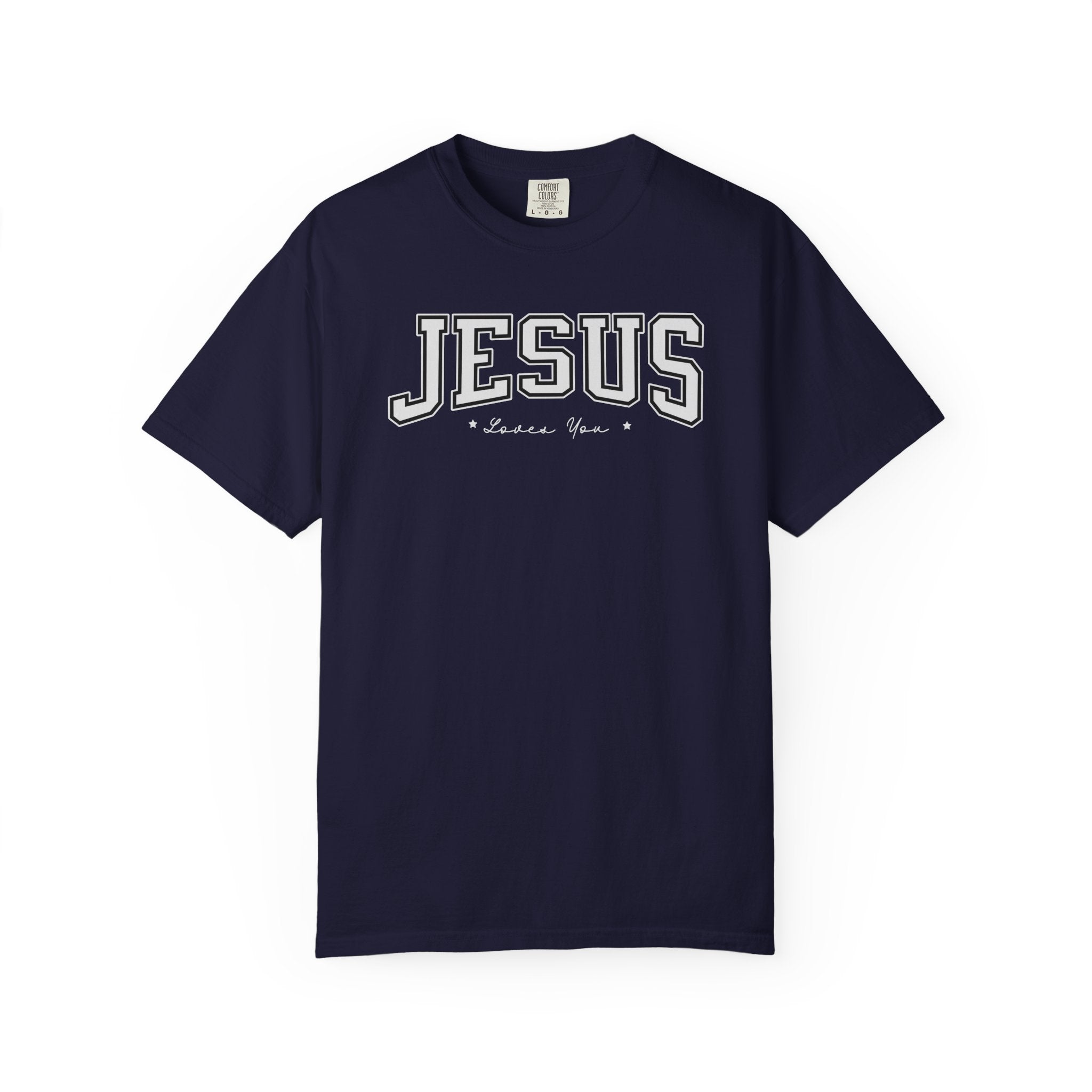 Jesus Loves You Comfort Colors T-shirt