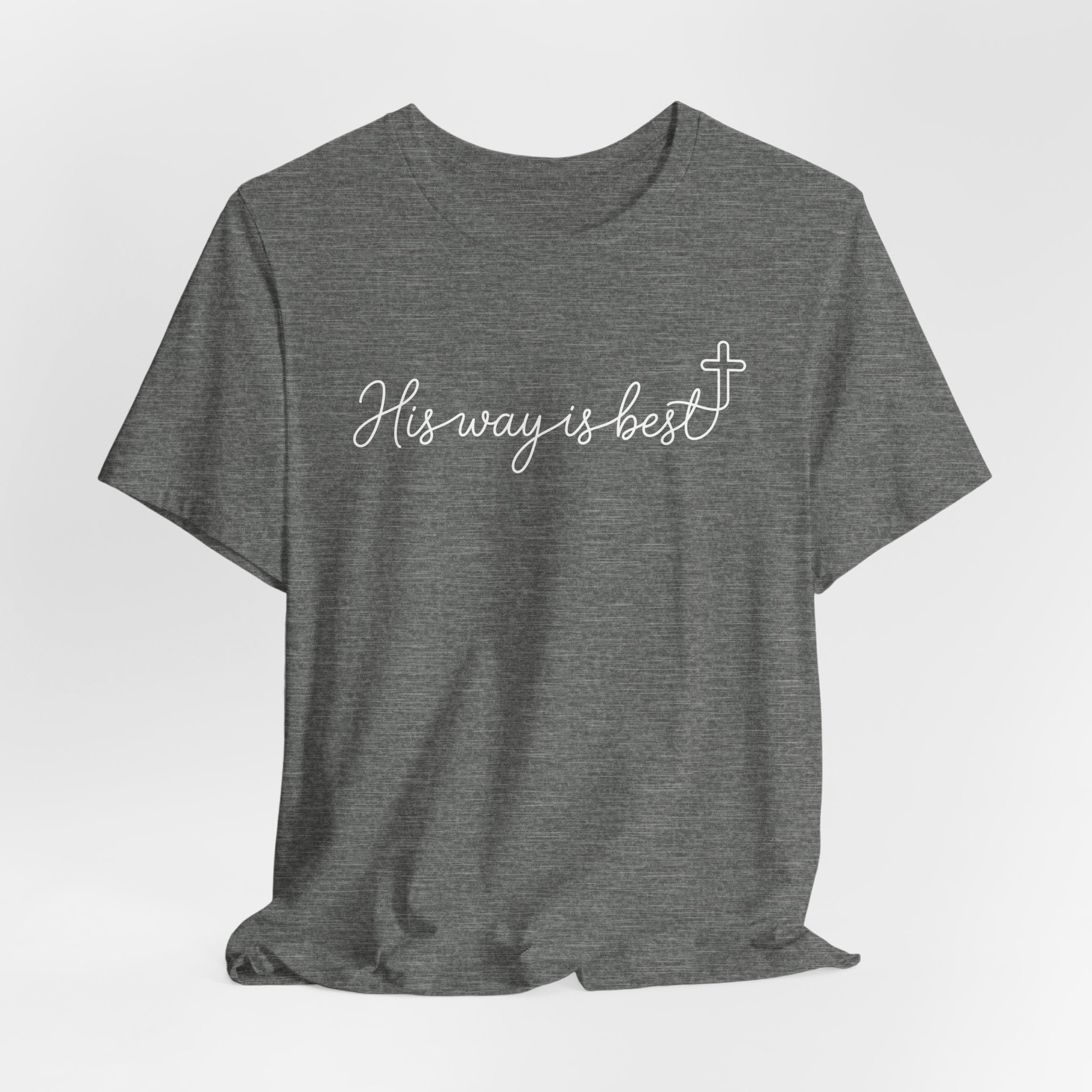 His Way Is Best Bella Canvas 3001 Tshirt