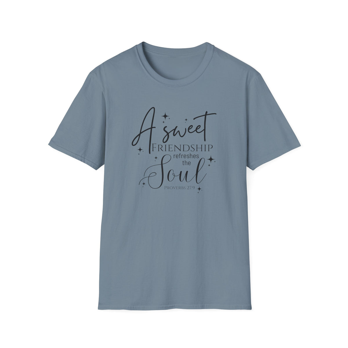 A Sweet Friendship Refreshes the Soul - Gildan 64k