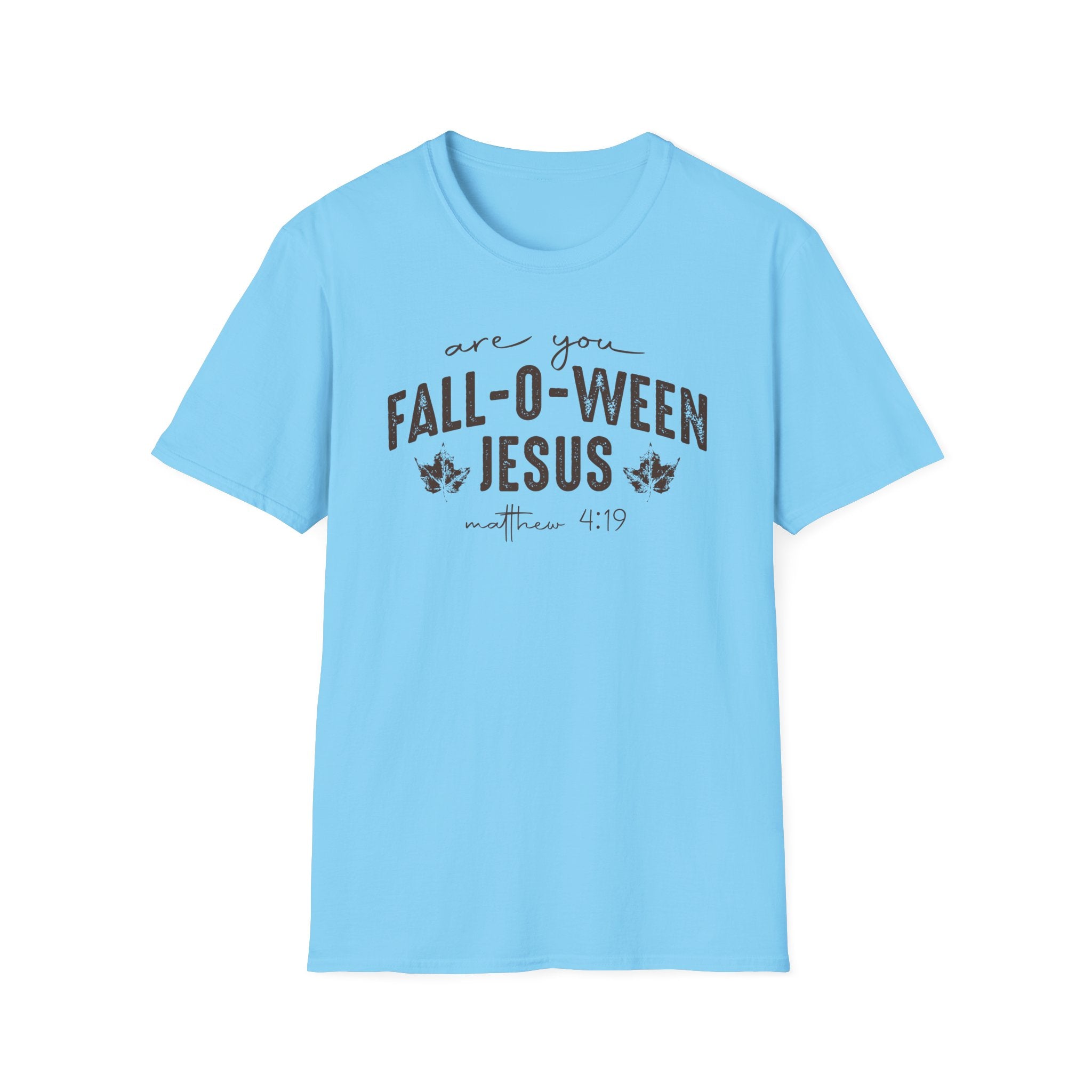 Are You Fall-O-Ween Jesus Matthew 4:19 Bible Verse Shirt Gildan 64000 T-Shirt