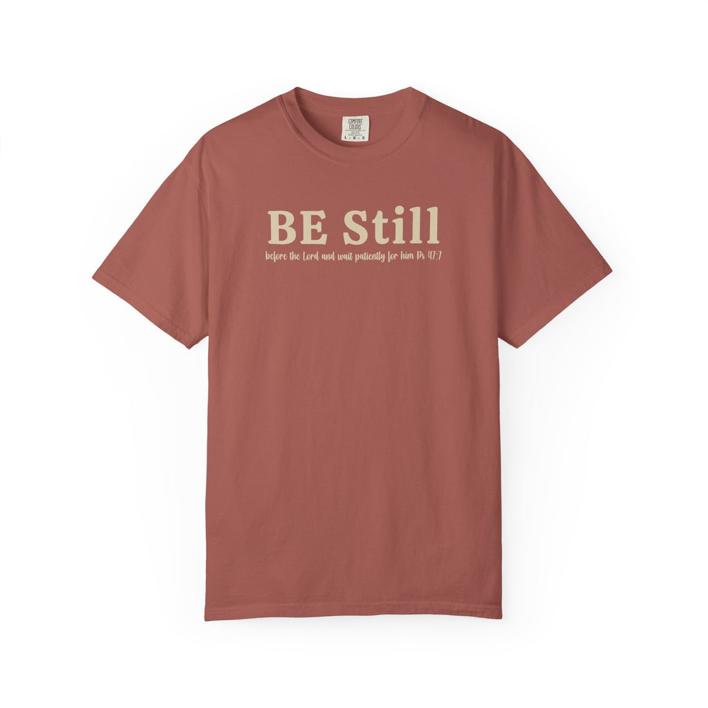 Be Still Before the Lord and Wait Patiently for Him Comfort Colors T-shirt