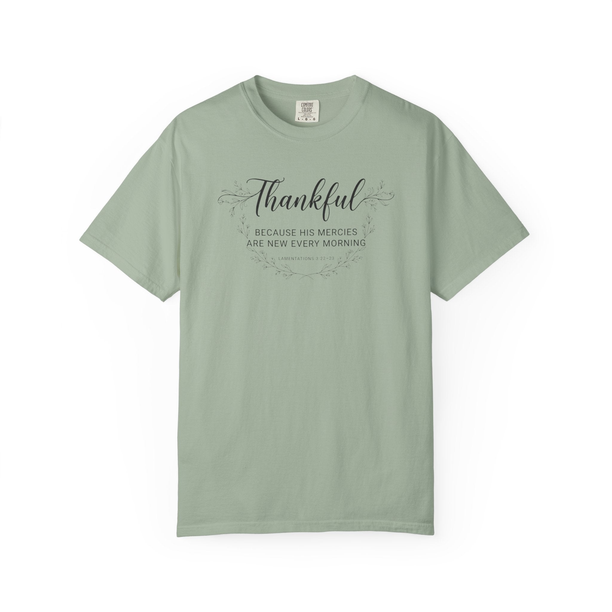 Thankful Because His Mercies Are New Every Morning Comfort Colors Tshirt