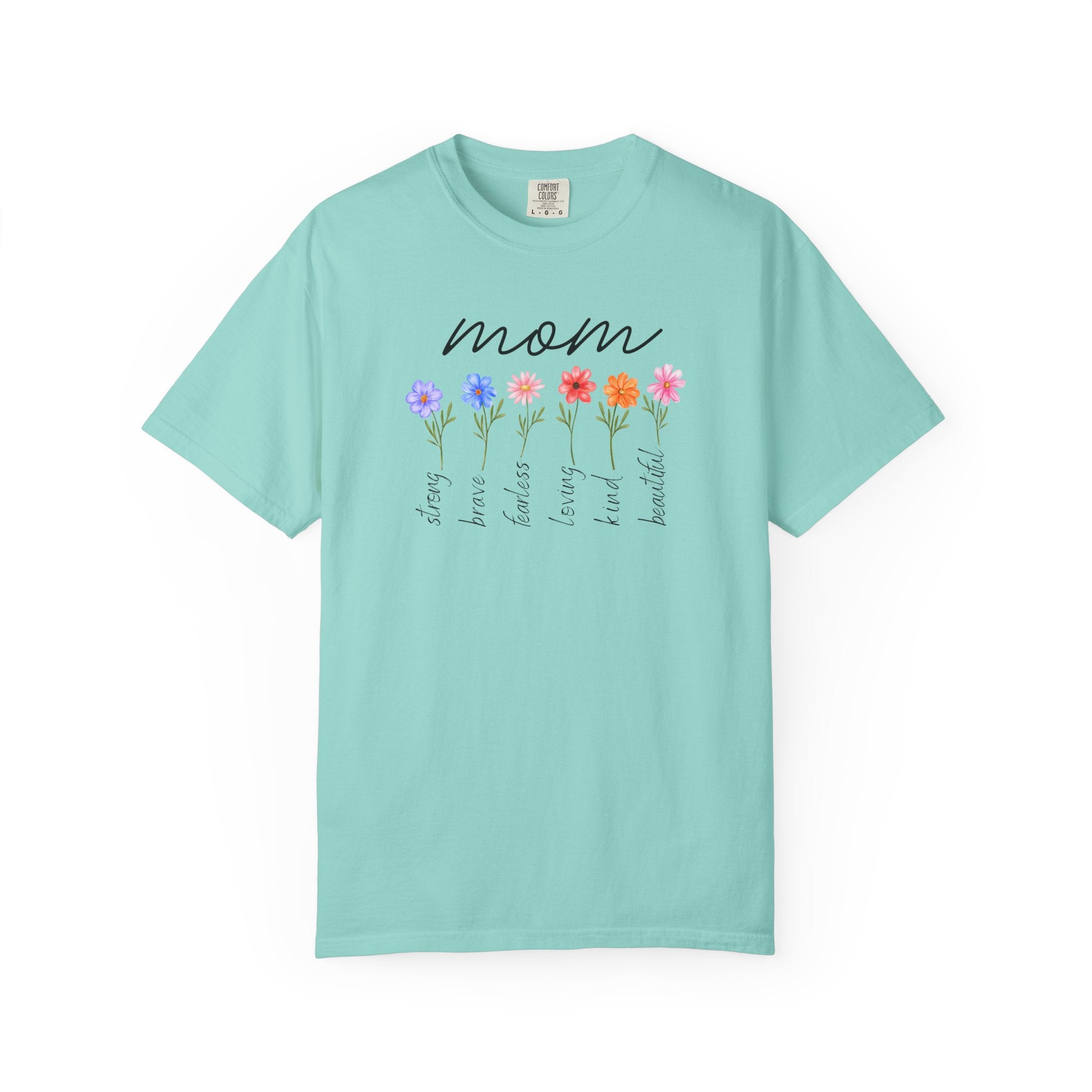 Mom Is Strong, Brave Fearless Mother's Day Comfort Color Tee
