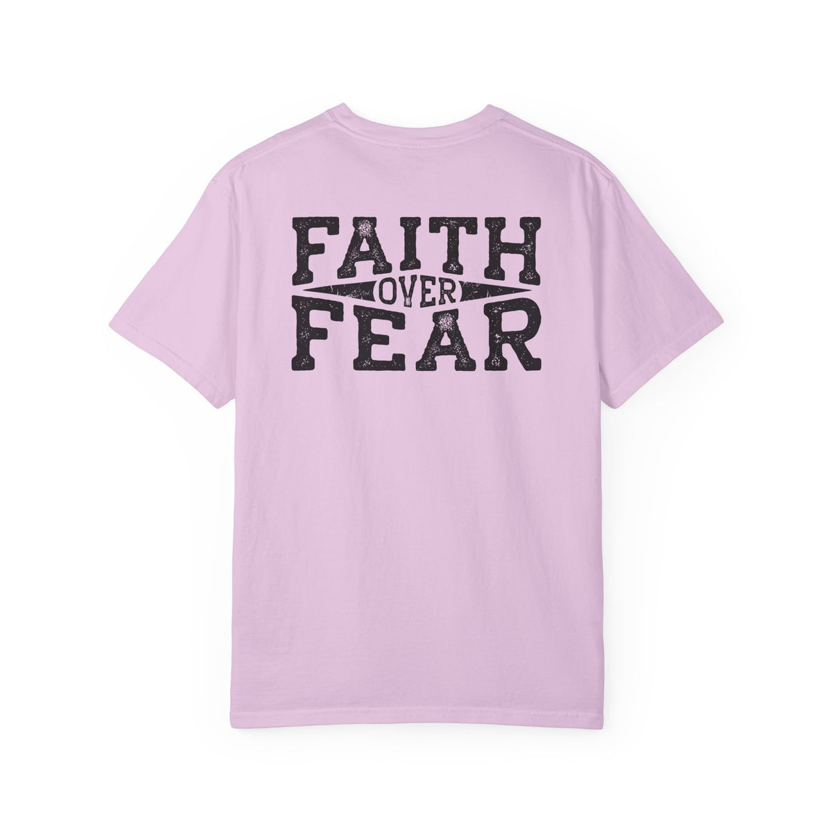Show Me Your Faith James 2 18 Pocket Design With Faith Over Fear Back Design Tshirt