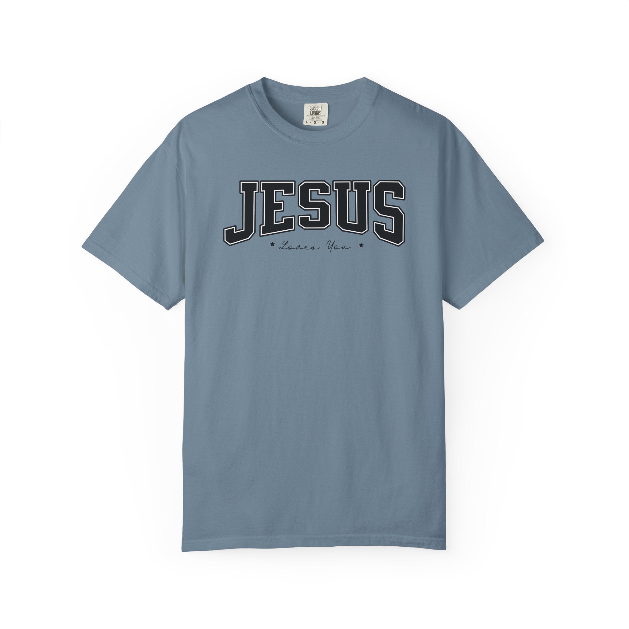 Jesus Loves You Comfort Colors T-shirt