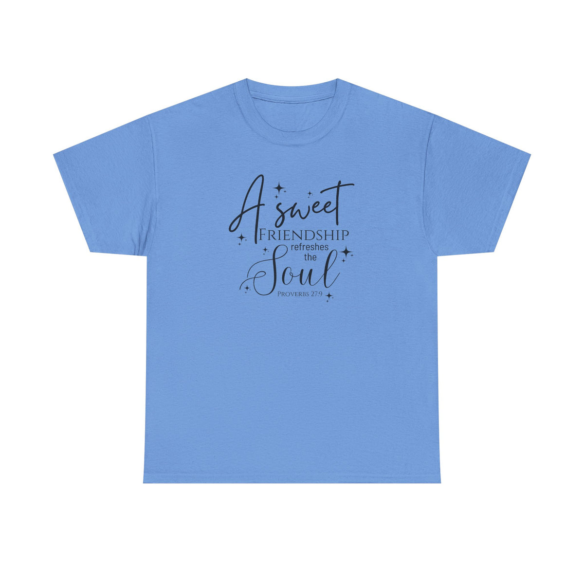 A Sweet Friendship Refreshes the Soul - Gildan 5k