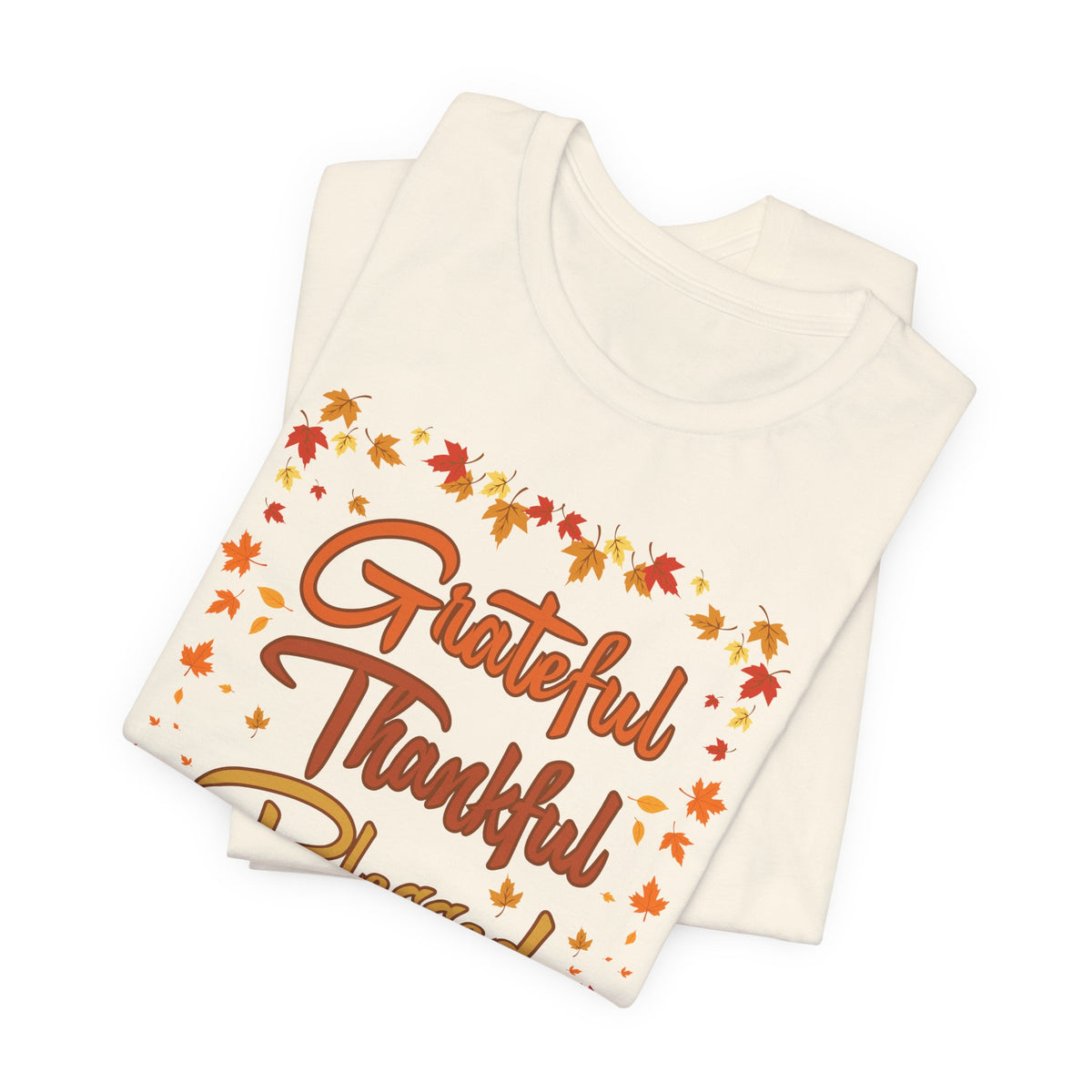 Grateful Thankful Blessed Fall Leaves - Bella Canvas 3001