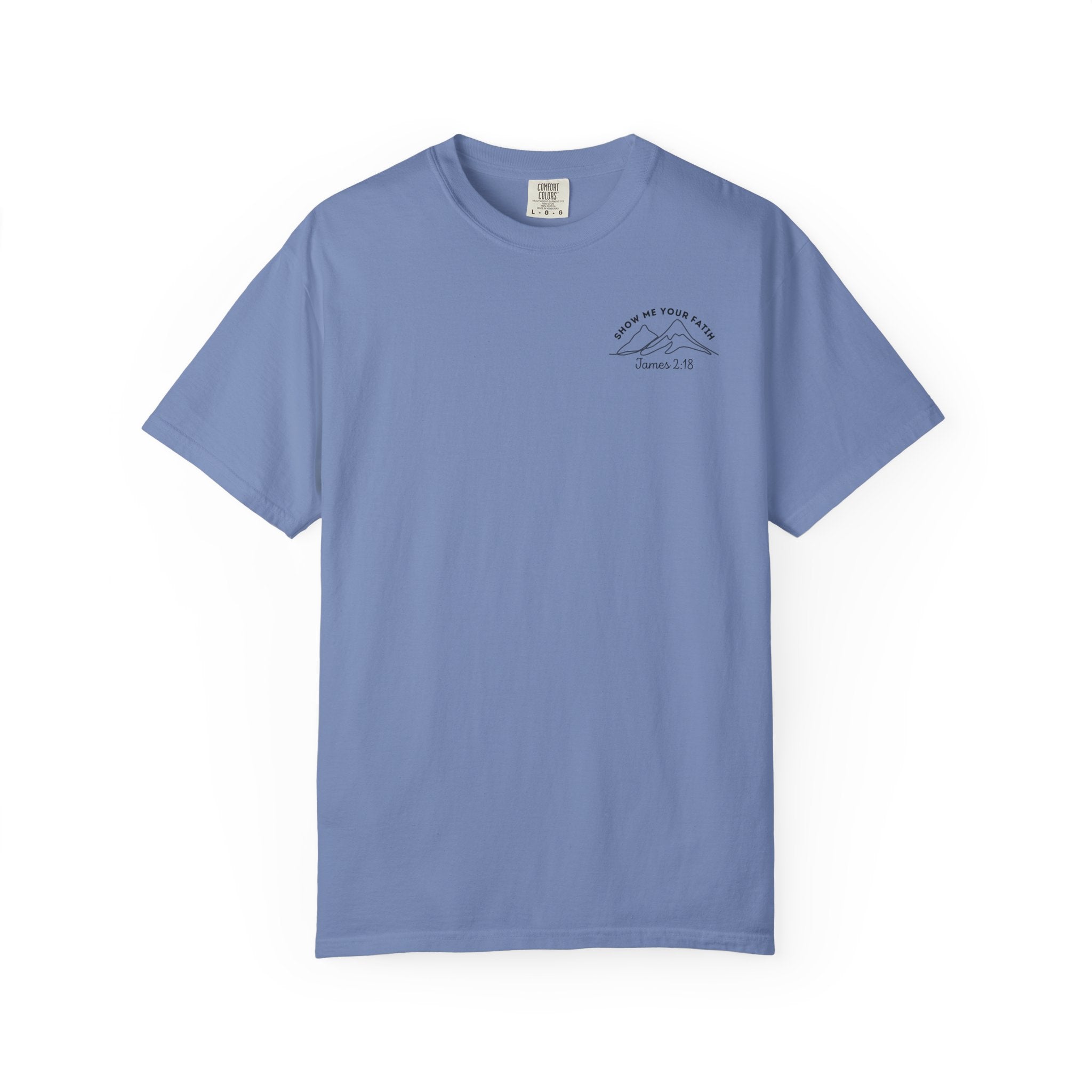 Show Me Your Faith James 2:18 Pocket Design With Faith Over Fear Back Design  T-shirt