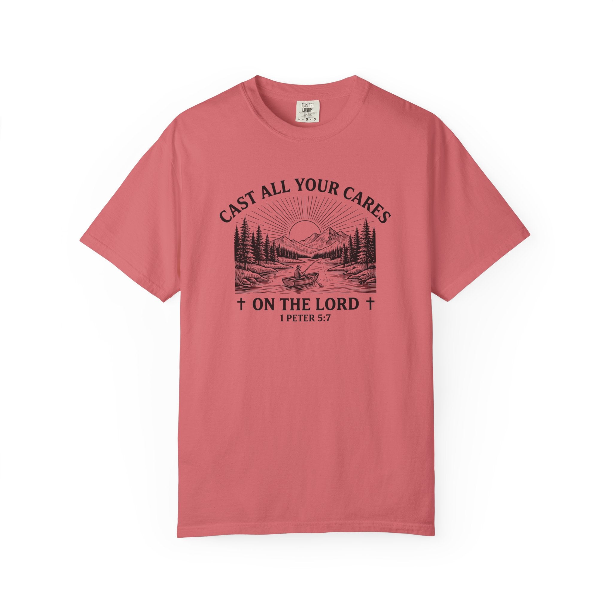 Cast All Your Cares On The Lord Comfort Colors T-shirt