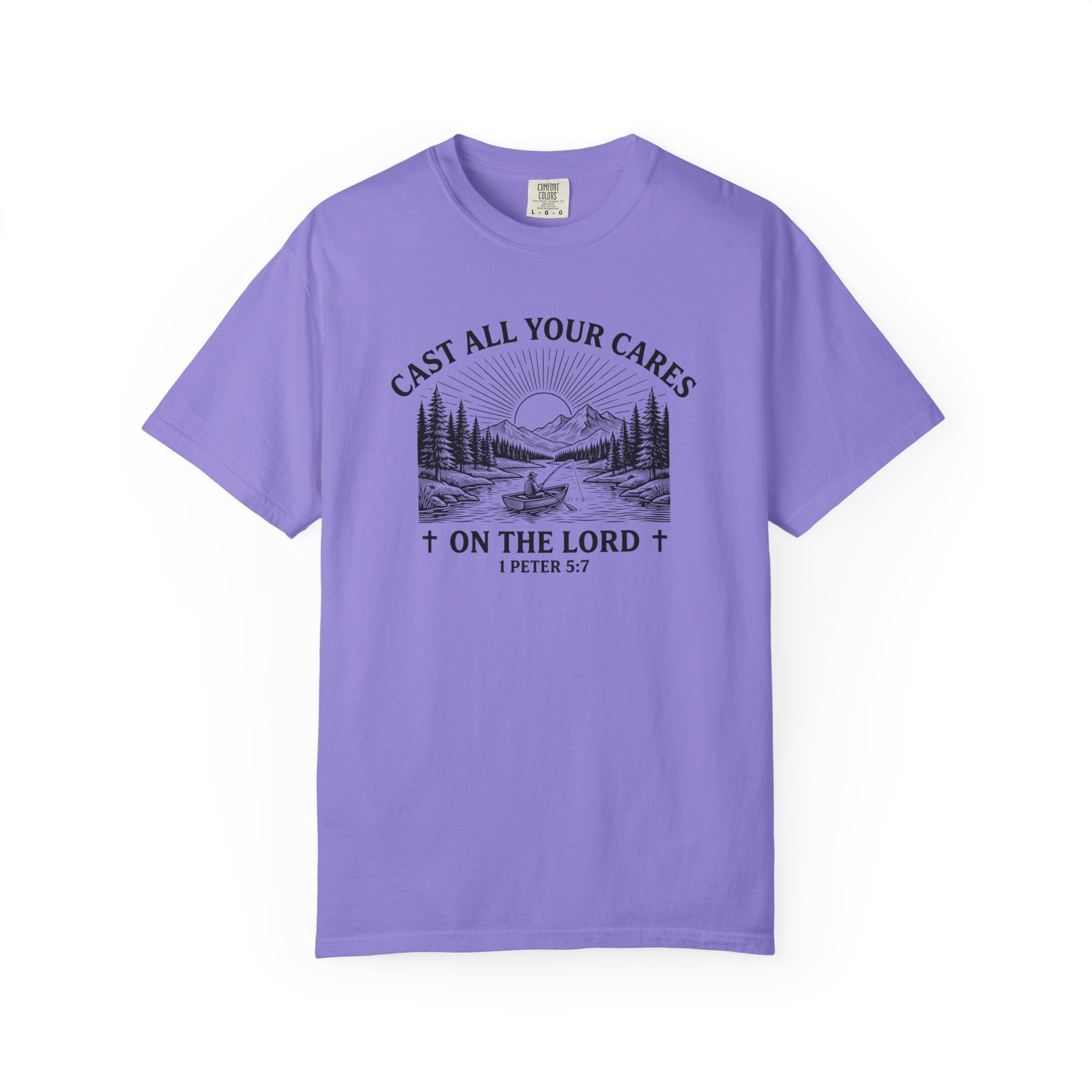 Cast All Your Cares On The Lord Comfort Colors T-shirt