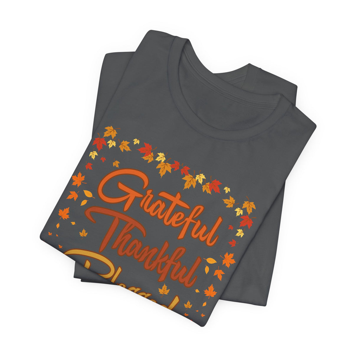 Grateful Thankful Blessed Fall Leaves - Bella Canvas 3001