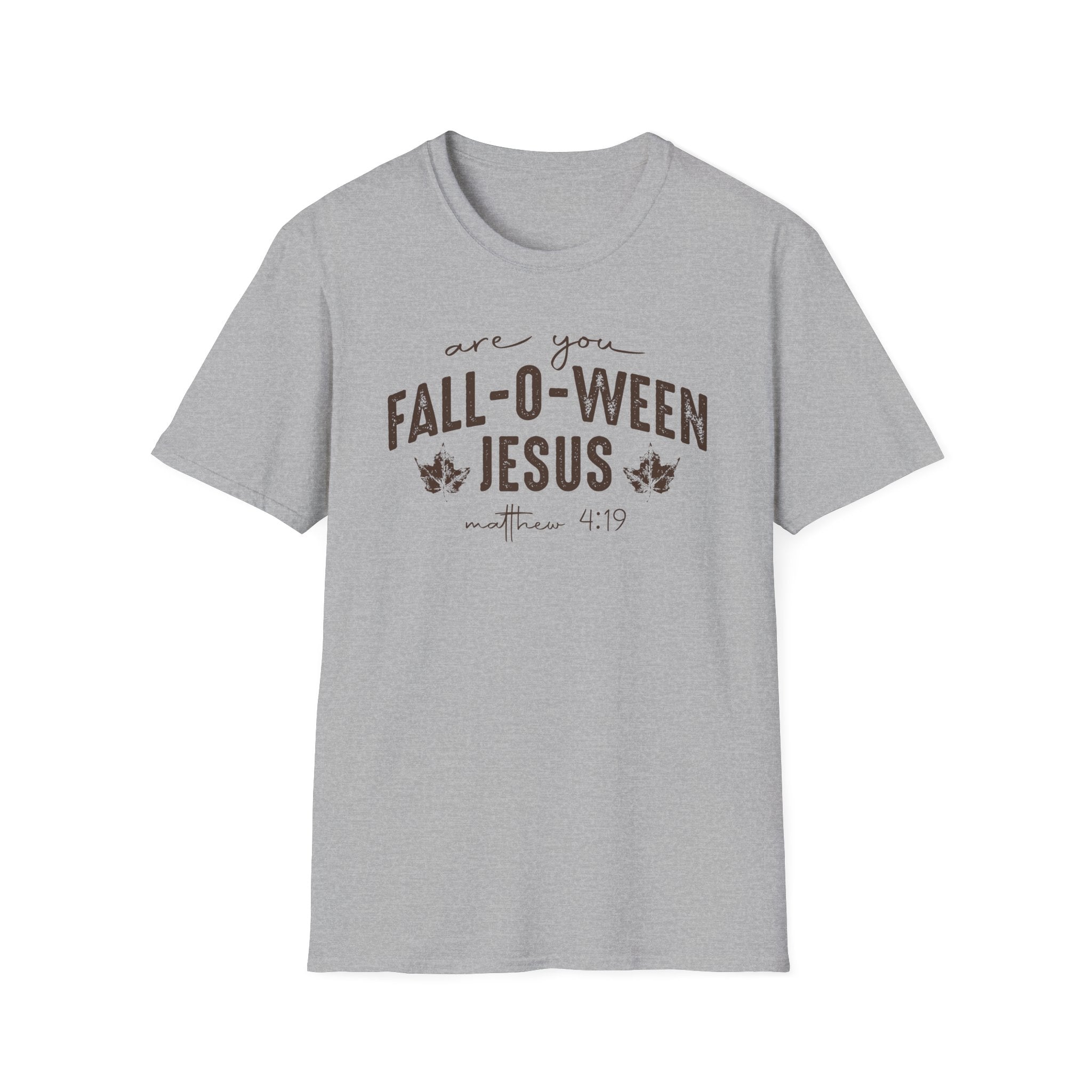 Are You Fall-O-Ween Jesus Matthew 4:19 Bible Verse Shirt Gildan 64000 T-Shirt