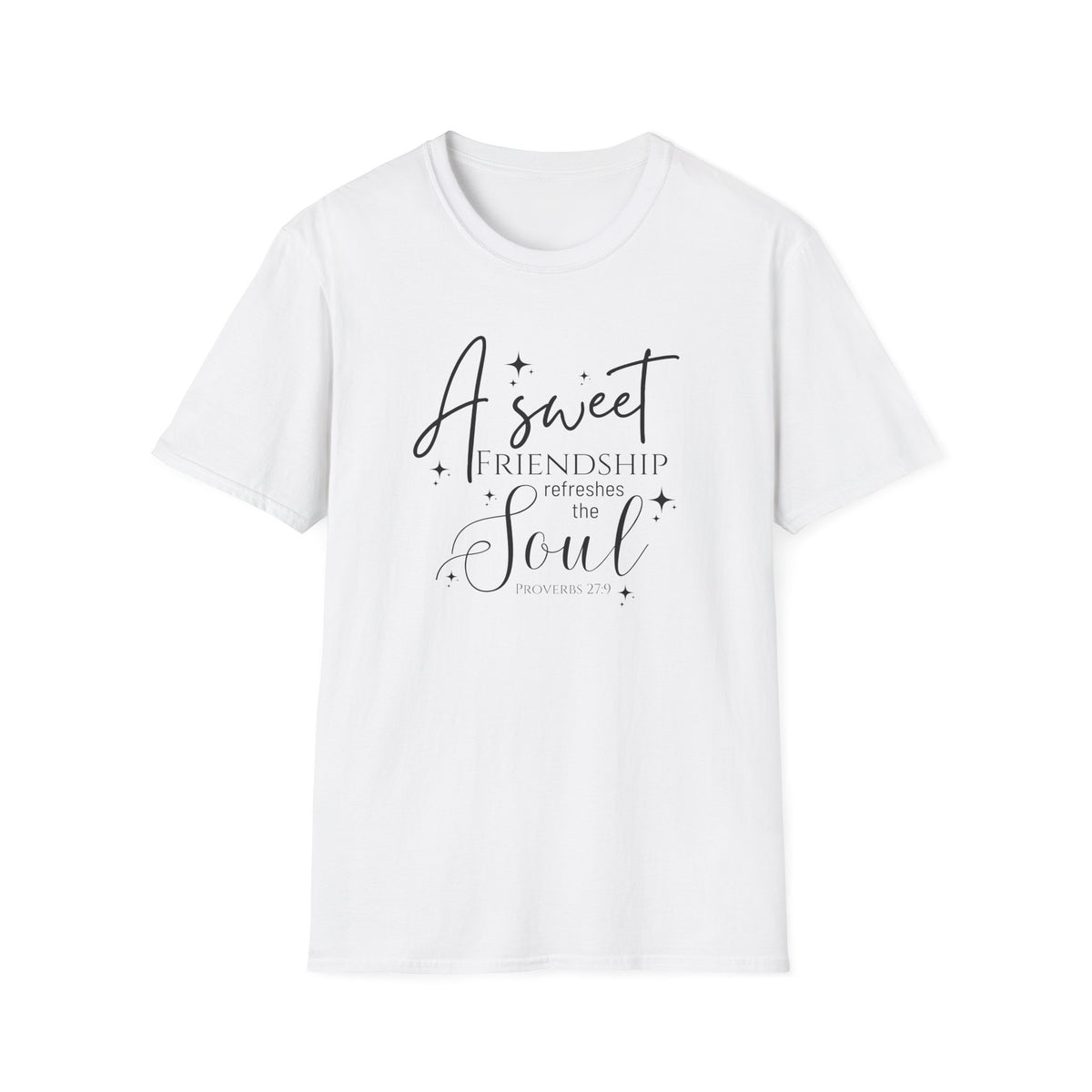 A Sweet Friendship Refreshes the Soul - Gildan 64k