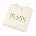 Be Still Before the Lord and Wait Patiently for Him Comfort Colors T-shirt