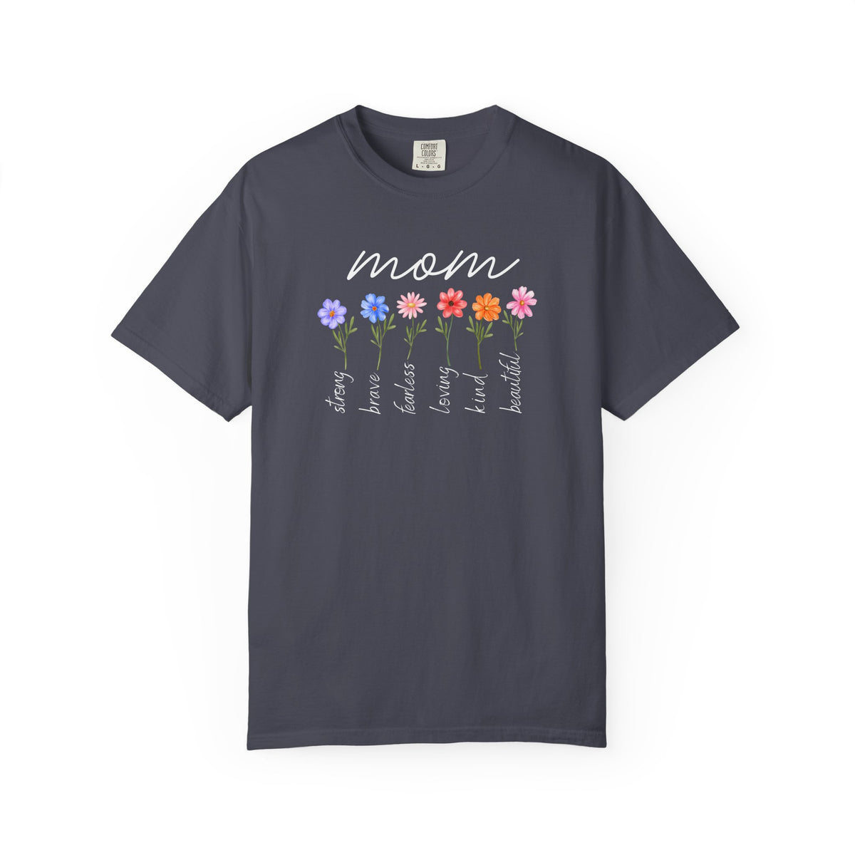 Mom Is Loving Kind and Beautiful - Bella Canvas 3001