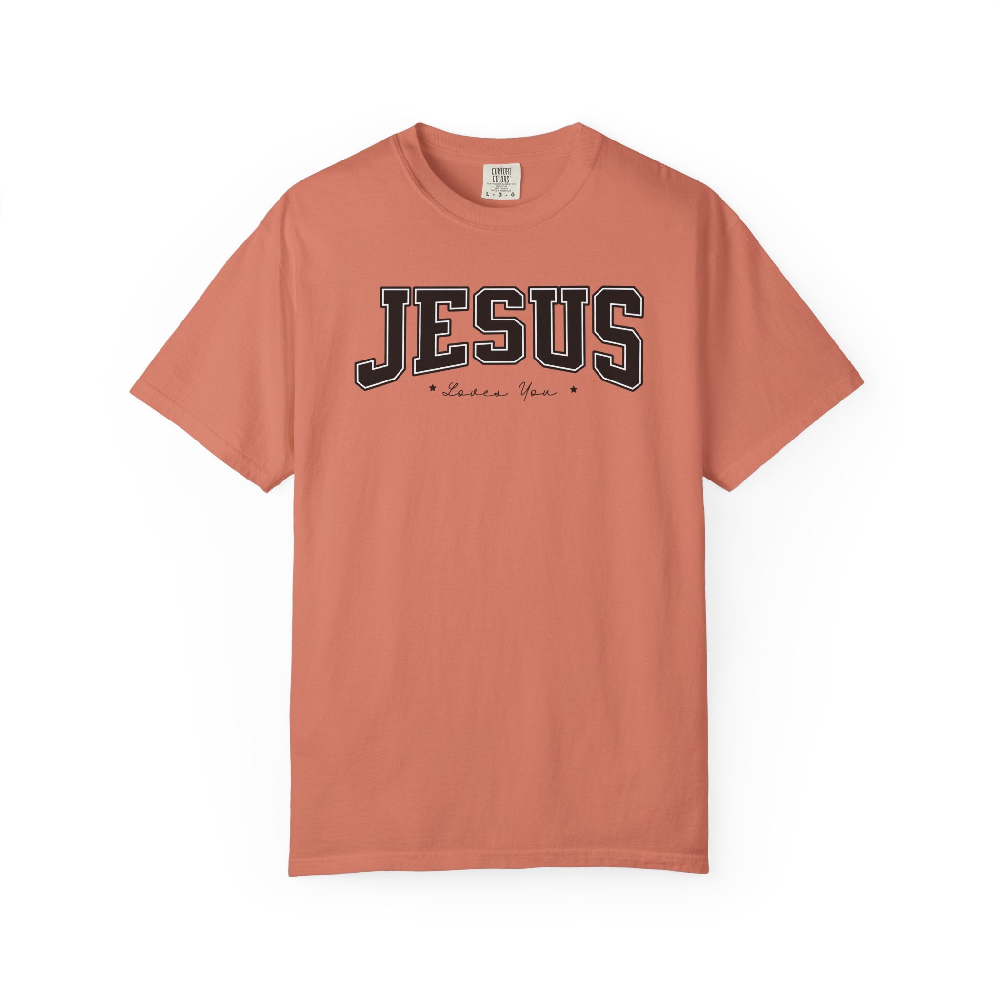 Jesus Loves You Comfort Colors T-shirt