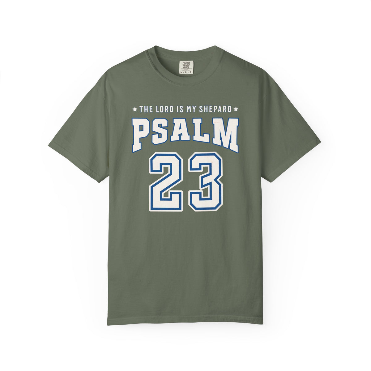 The Lord Is My Shepherd Psalm 23 Varsity Tshirt