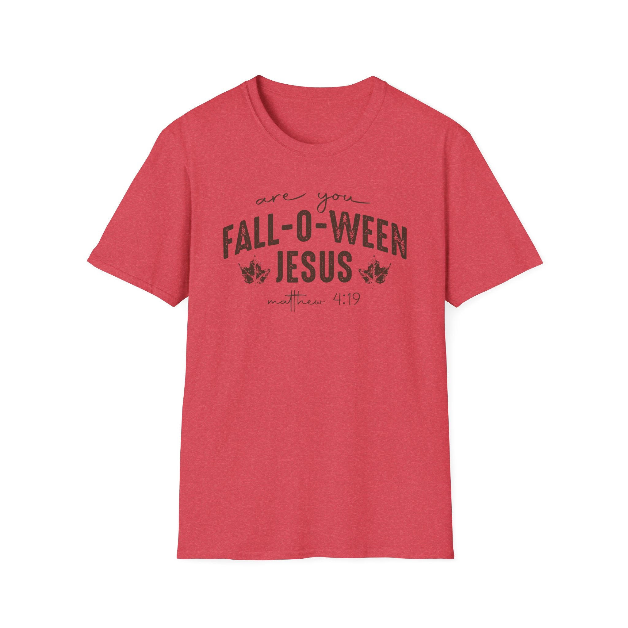 Are You Fall-O-Ween Jesus Matthew 4:19 Bible Verse Shirt Gildan 64000 T-Shirt