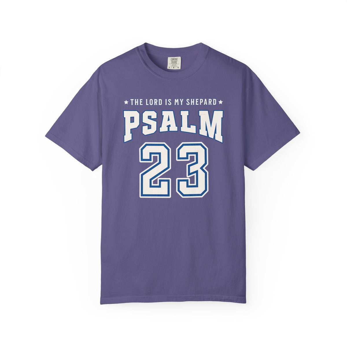 The Lord Is My Shepherd Psalm 23 Varsity Tshirt