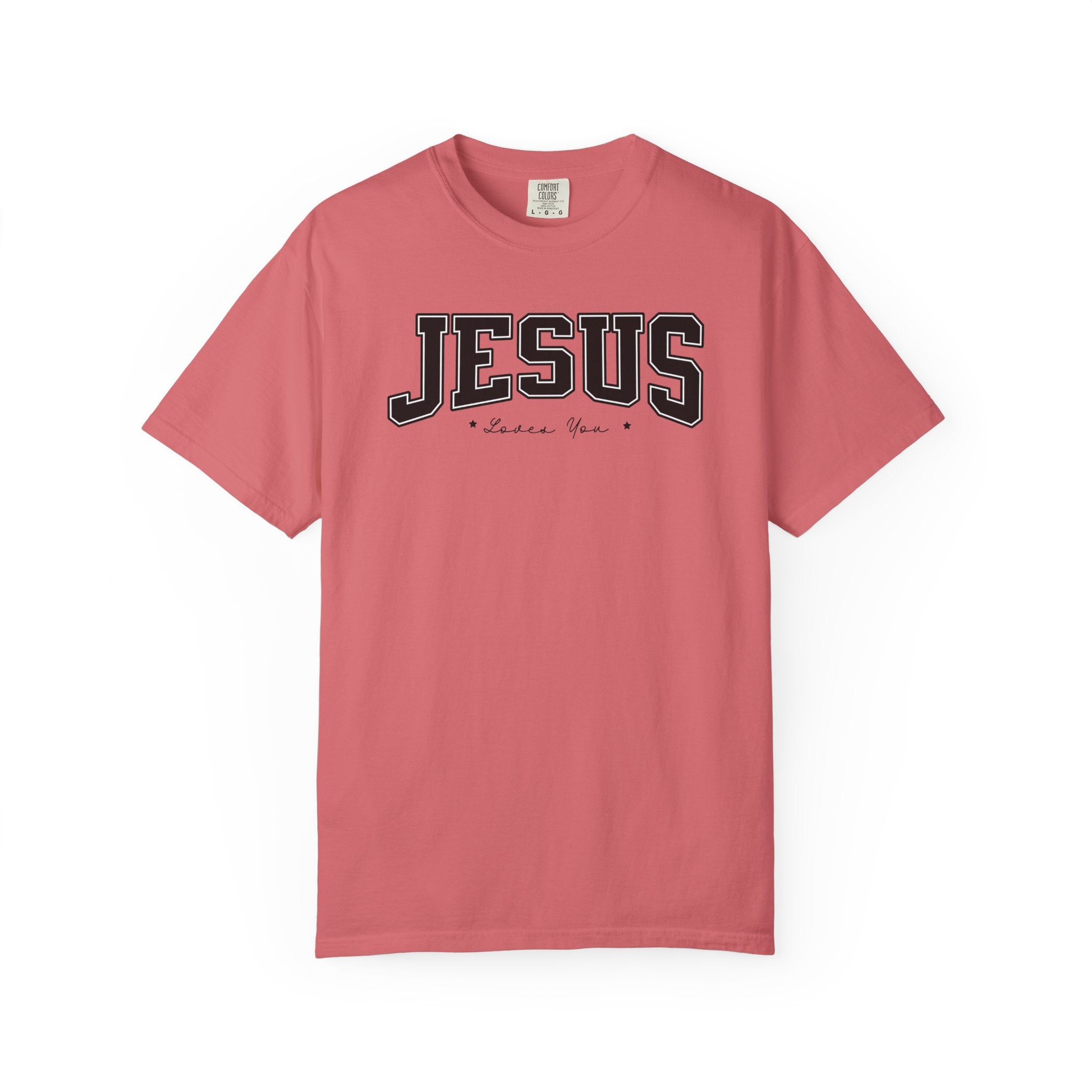 Jesus Loves You Comfort Colors T-shirt