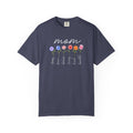 Mom Is Loving Kind and Beautiful Shirt Comfort Colors T-shirt