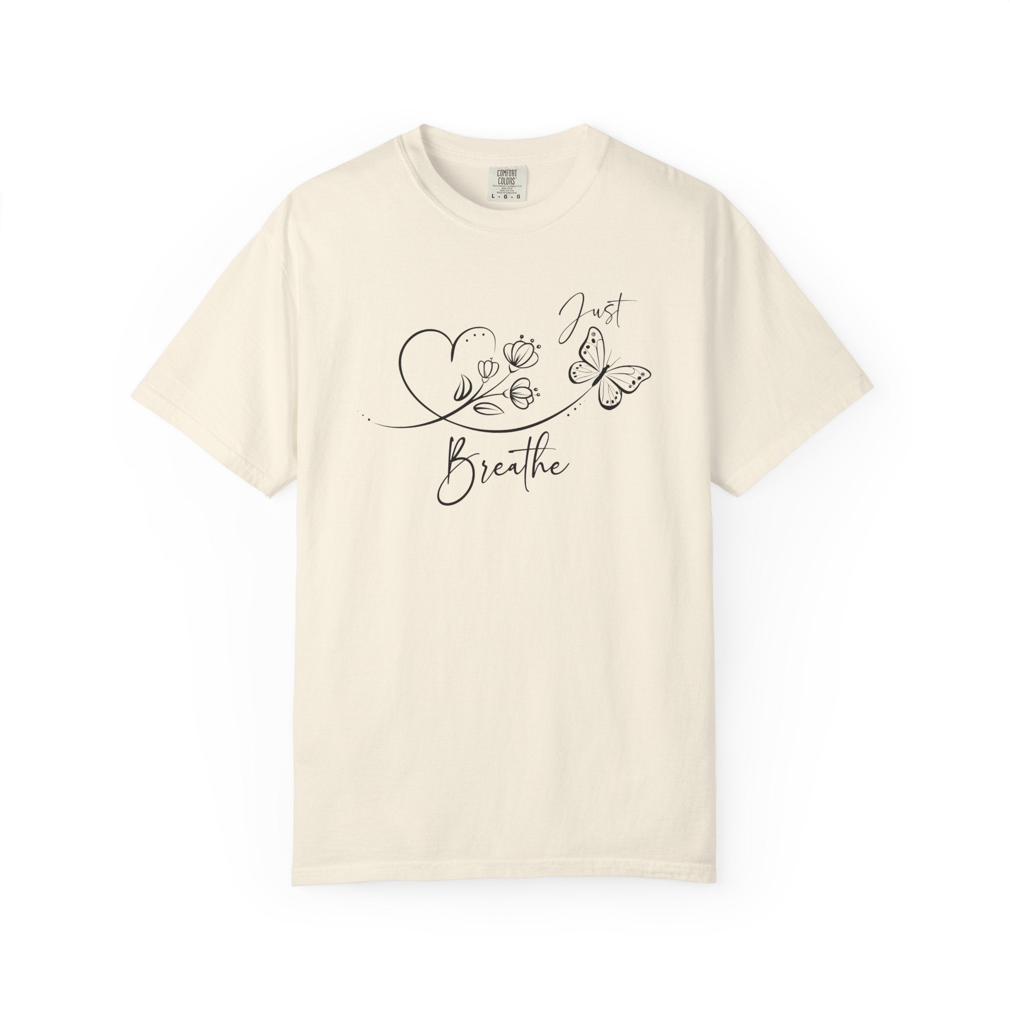Just Breathe Comfort Colors T-shirt