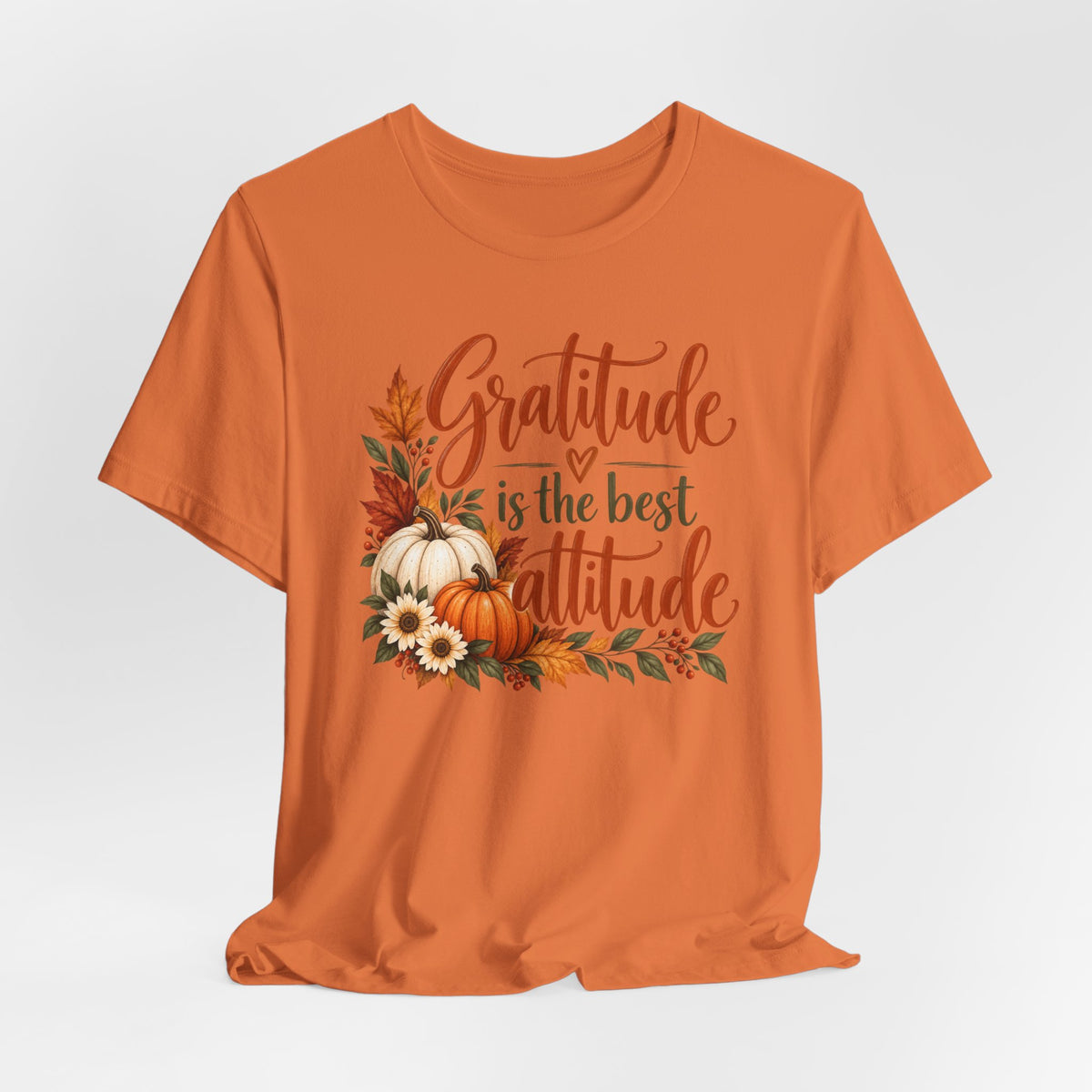 Gratitude Is The Best Attitude - Bella Canvas 3001