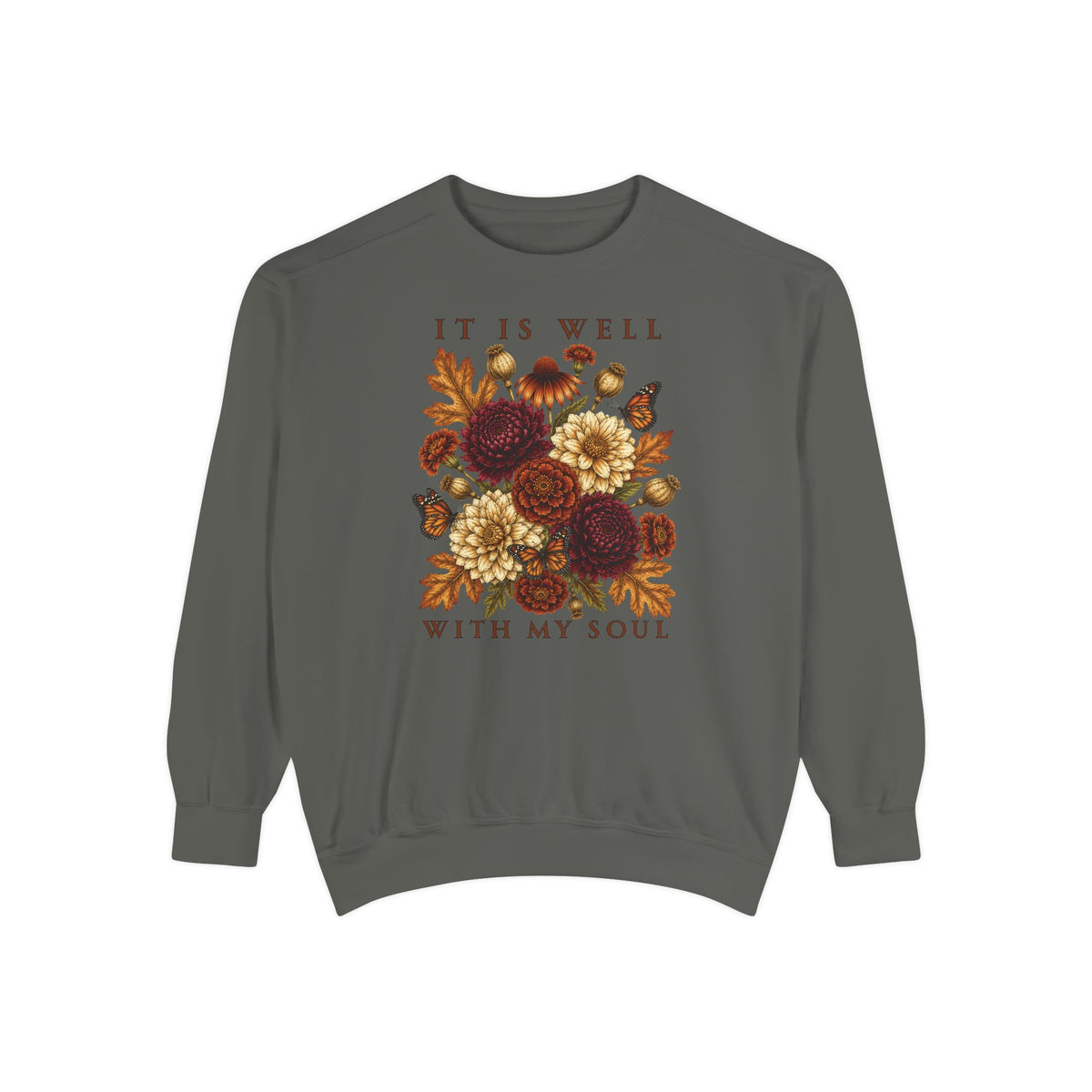 It Is Well With My Soul Floral Sweatshirt | Rustic Fall Bouquet
