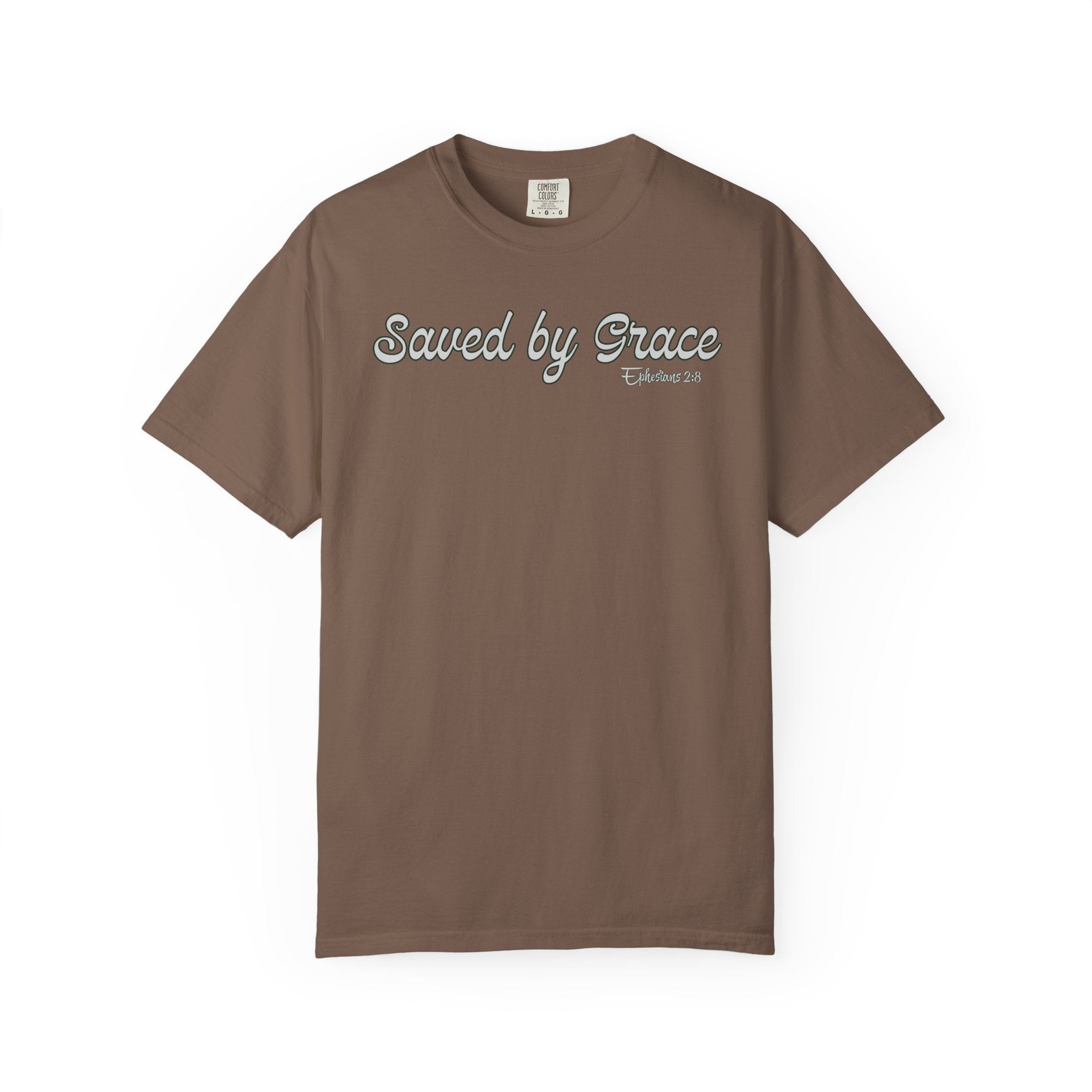 Saved By Grace Ephesians 2 Bible Verse Comfort Colors Tshirt