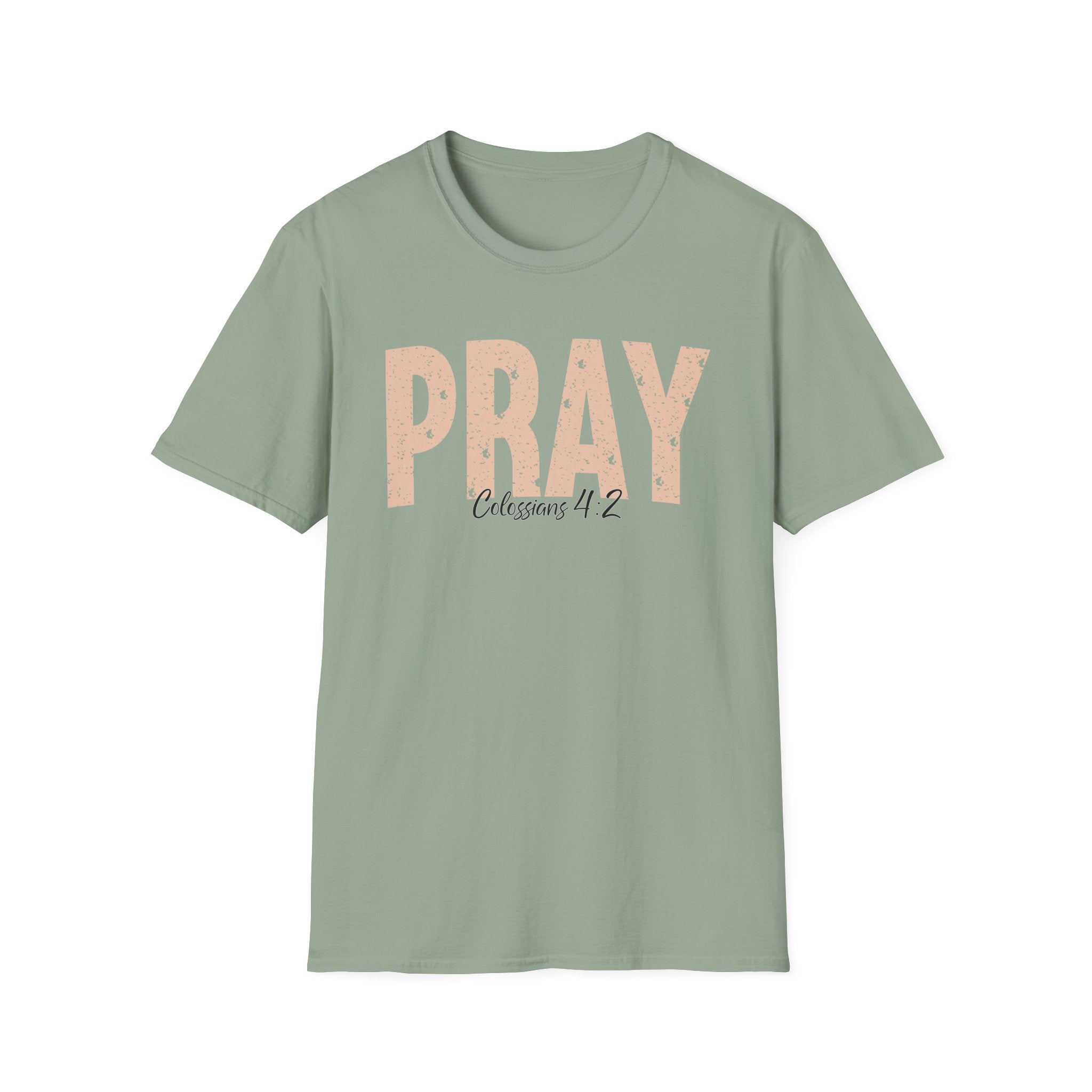 Pray Colossians 4_2 Bible Verse Shirt Gildan 64000 T-Shirt