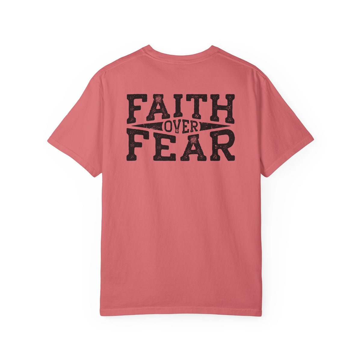 Show Me Your Faith James 2 18 Pocket Design With Faith Over Fear Back Design Tshirt
