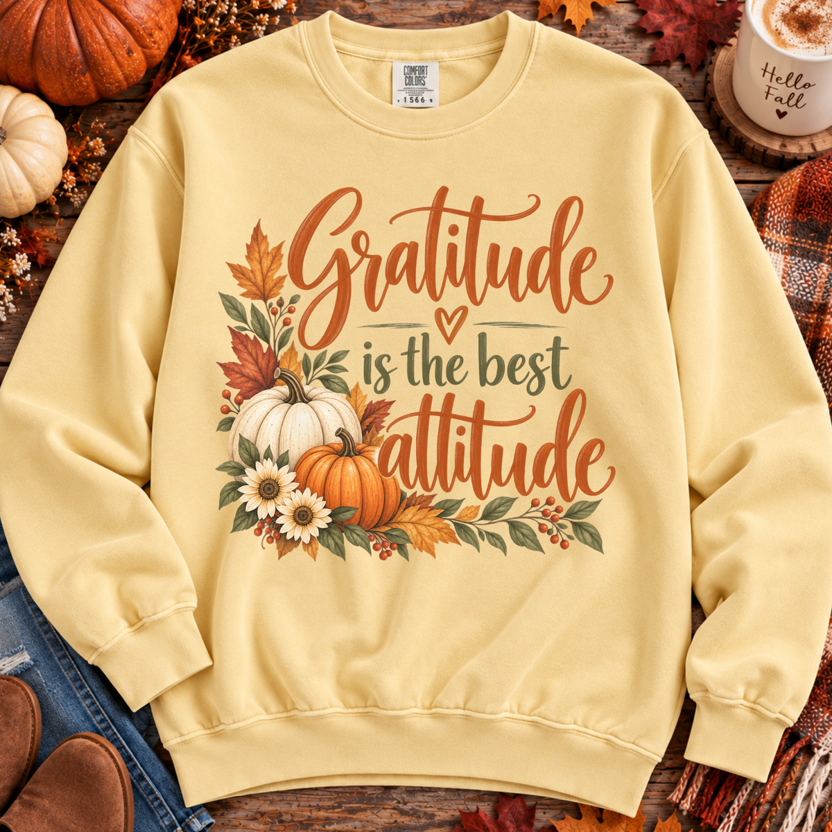 Gratitude Is The Best Attitude Fall Sweatshirt
