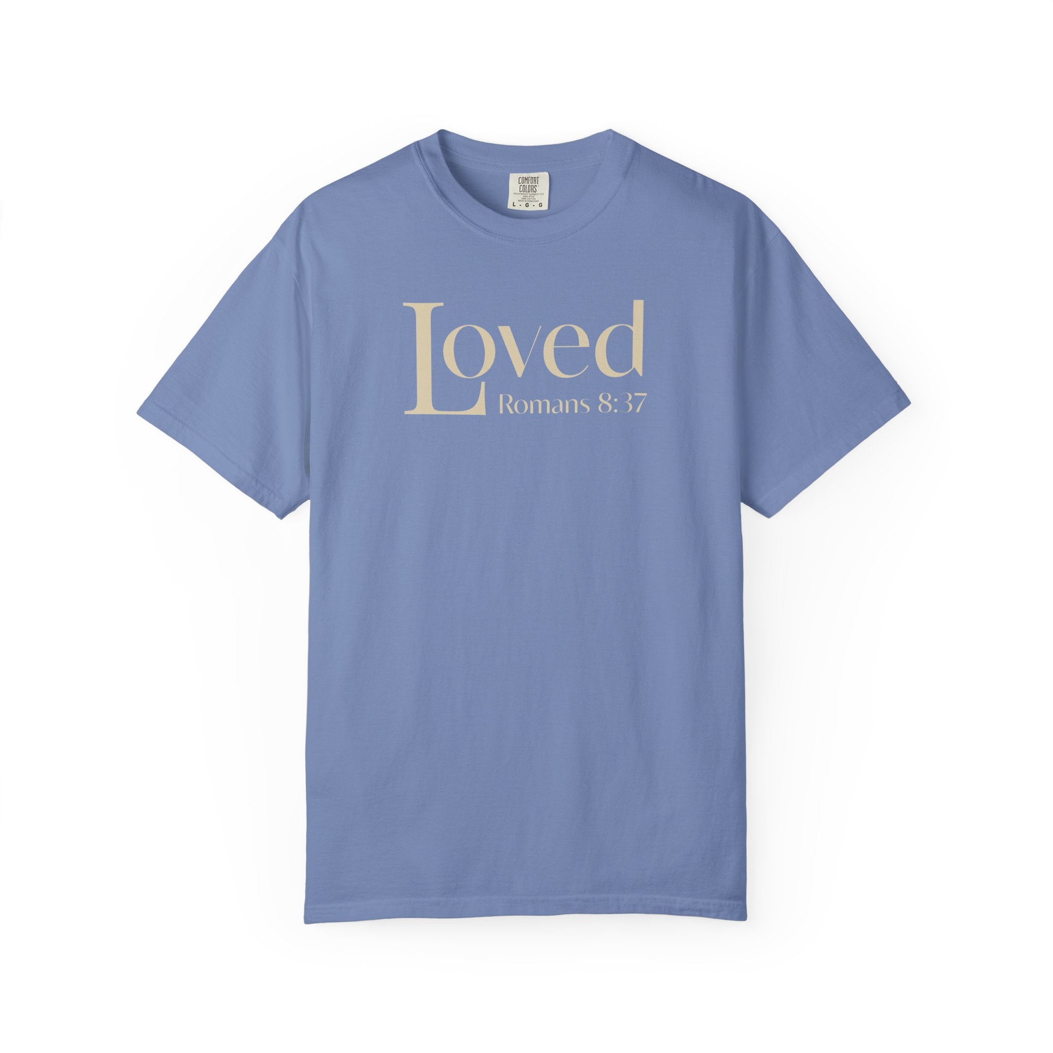 Loved Bible Verse T-shirt Romans 8:37 Comfort Colors T-shirt