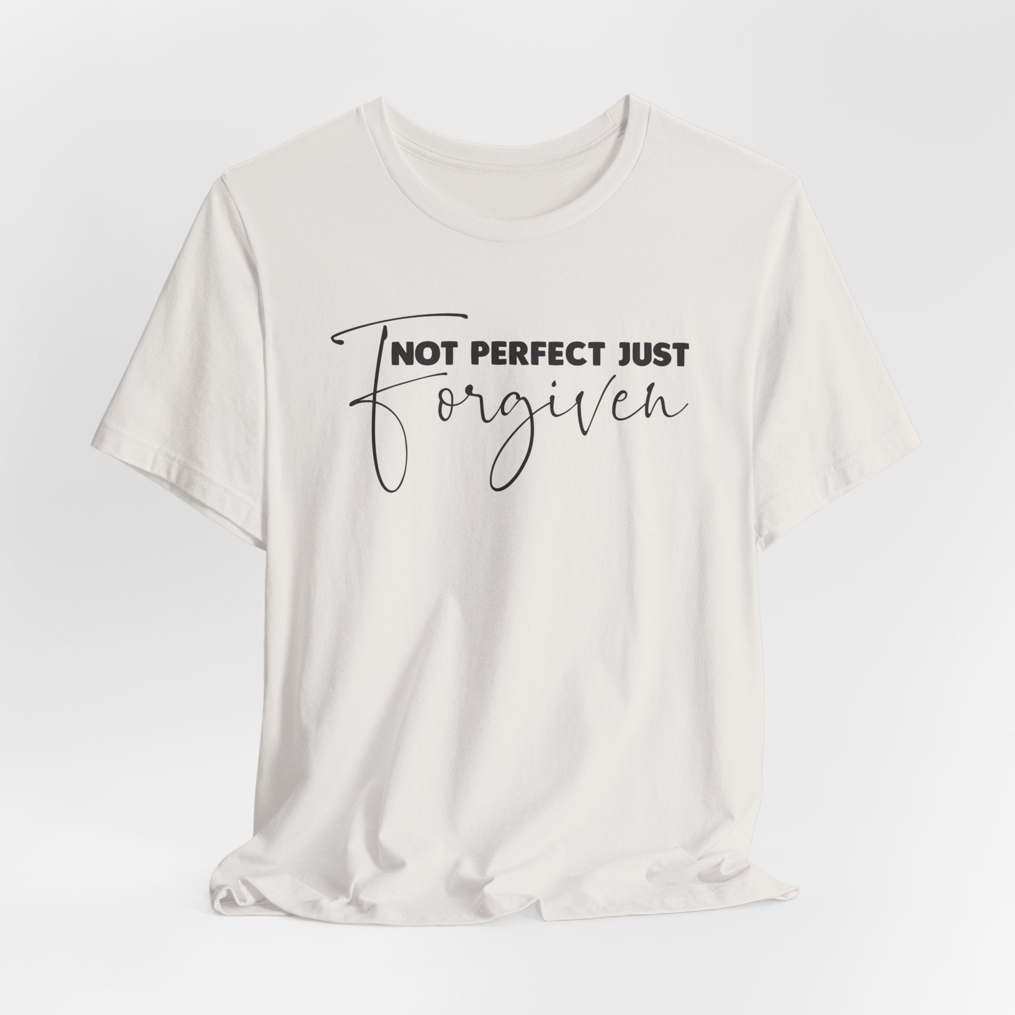 Not Perfect Just Forgiven Bella Canvas 3001 Tshirt