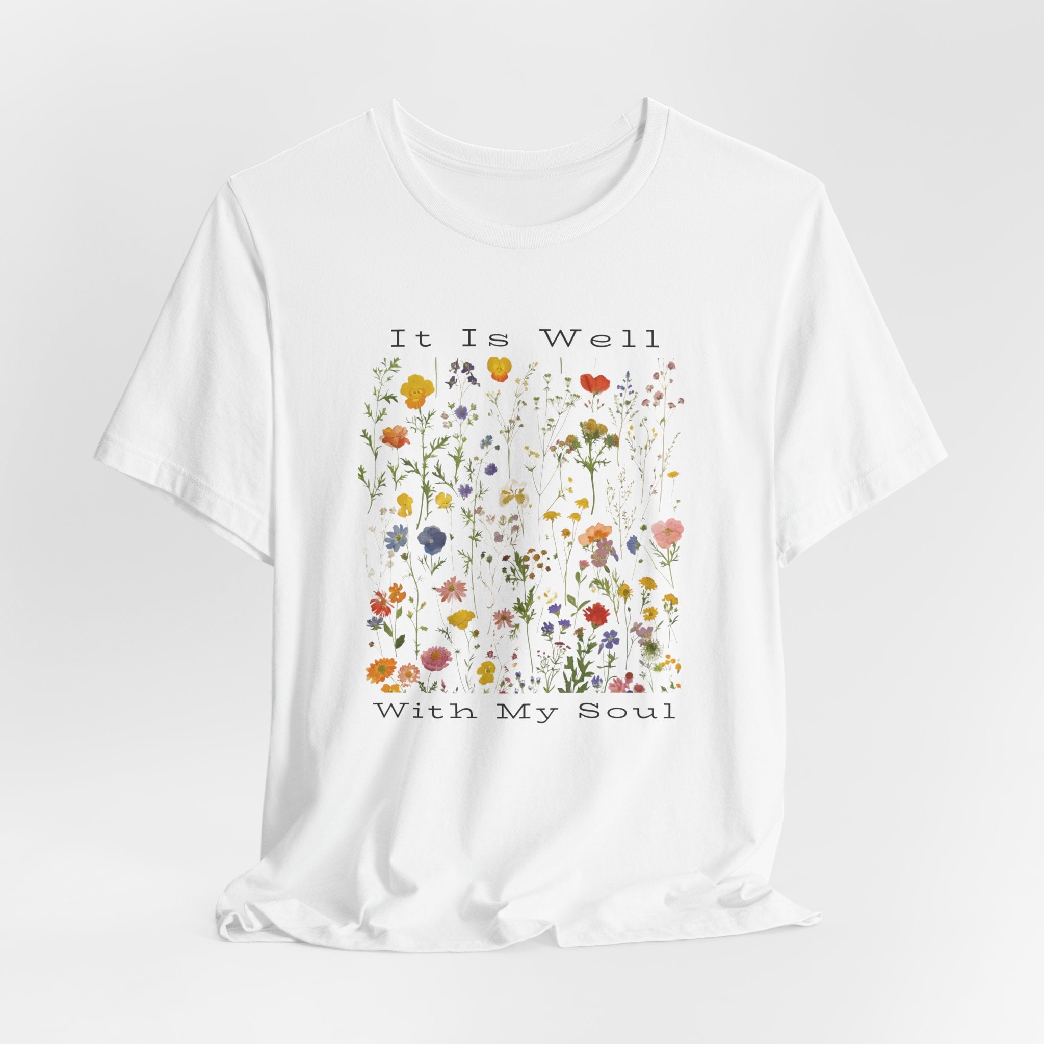 It Is Well With My Soul Floral Bella Canvas 3001 Tshirt