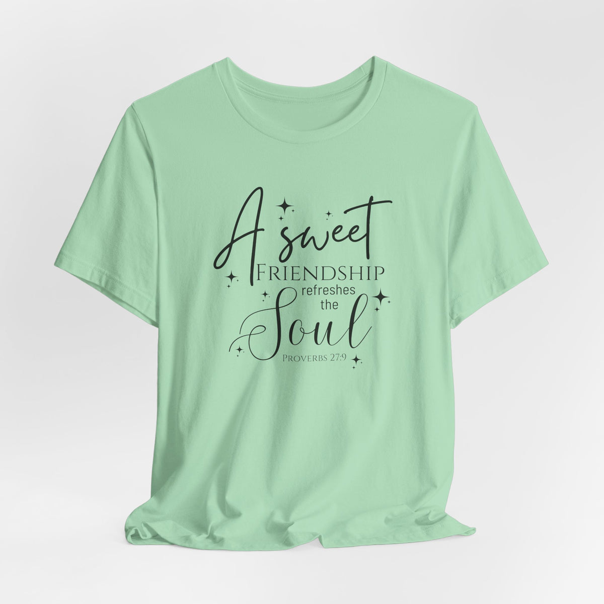 A Sweet Friendship Refreshes the Soul - Soft Classic Tee