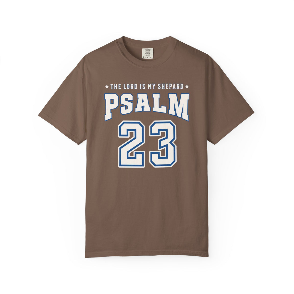 The Lord Is My Shepherd Psalm 23 Varsity Tshirt