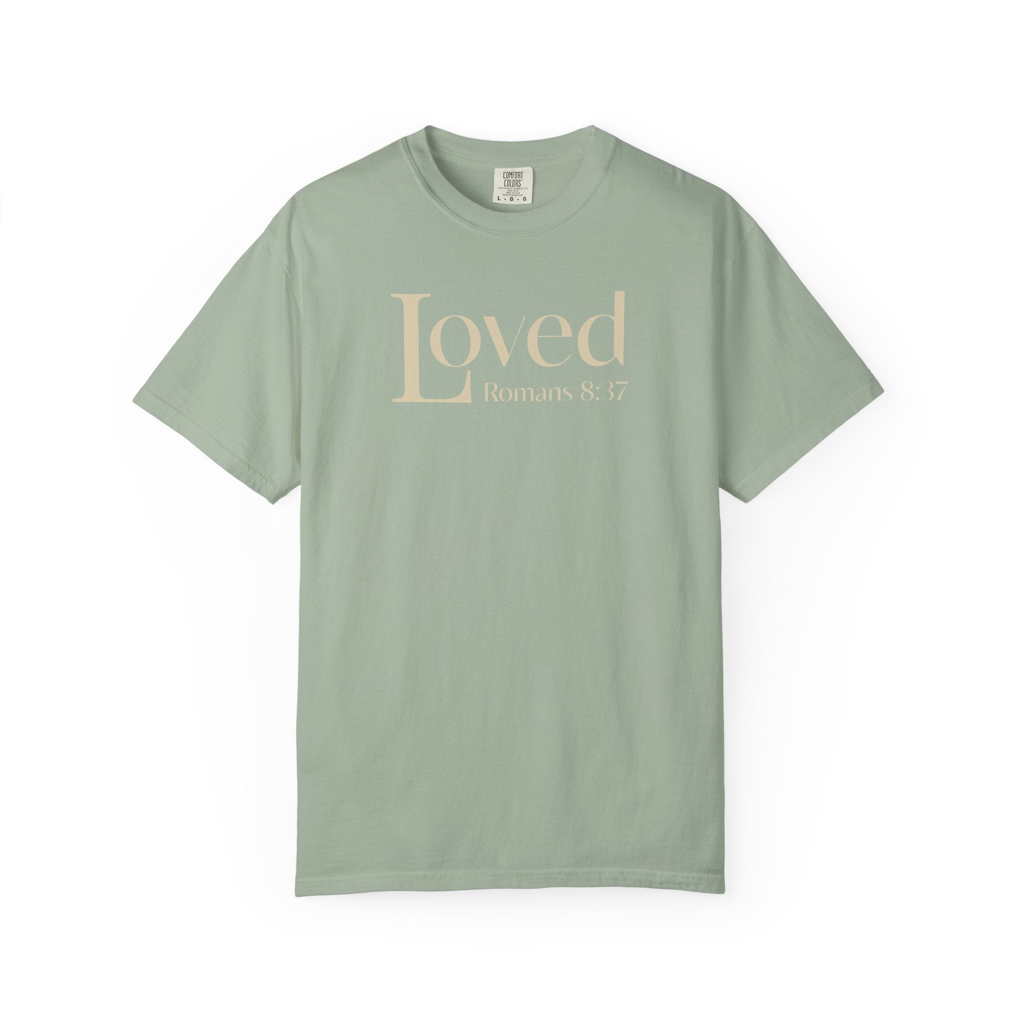 Loved Bible Verse T-shirt Romans 8:37 Comfort Colors T-shirt