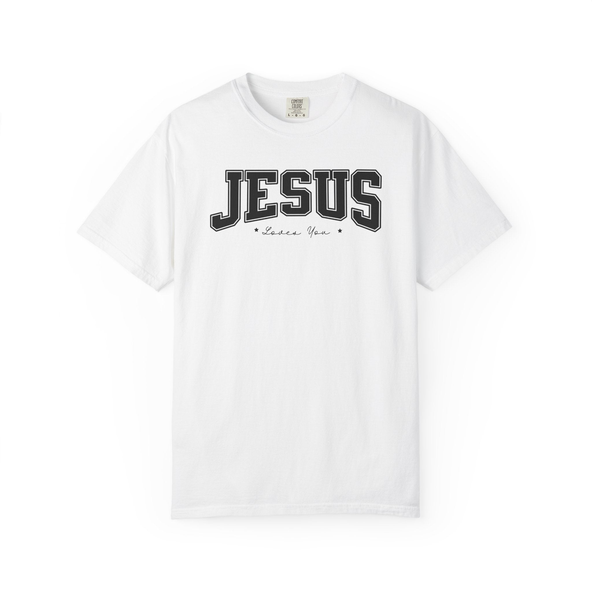 Jesus Loves You Comfort Colors T-shirt