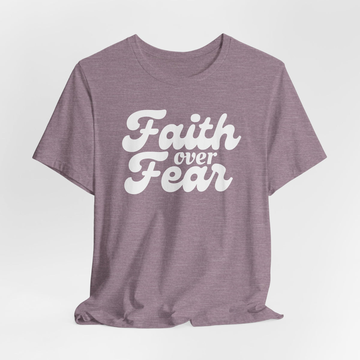 Faith Over Fear Retro Tshirt - Bella Canvas 3001