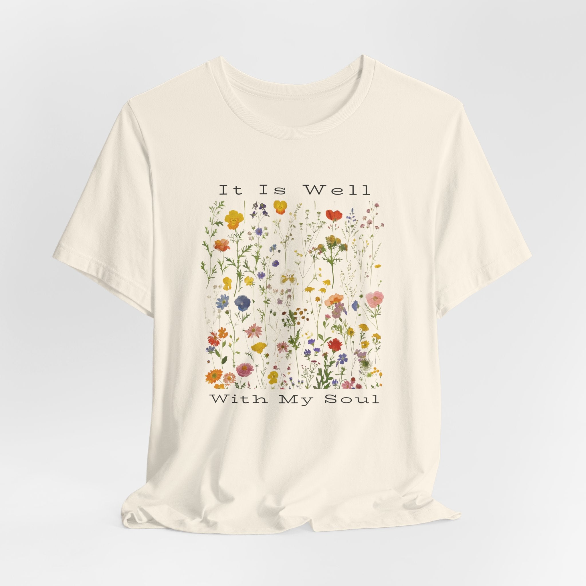 It Is Well With My Soul Floral Bella Canvas 3001 Tshirt