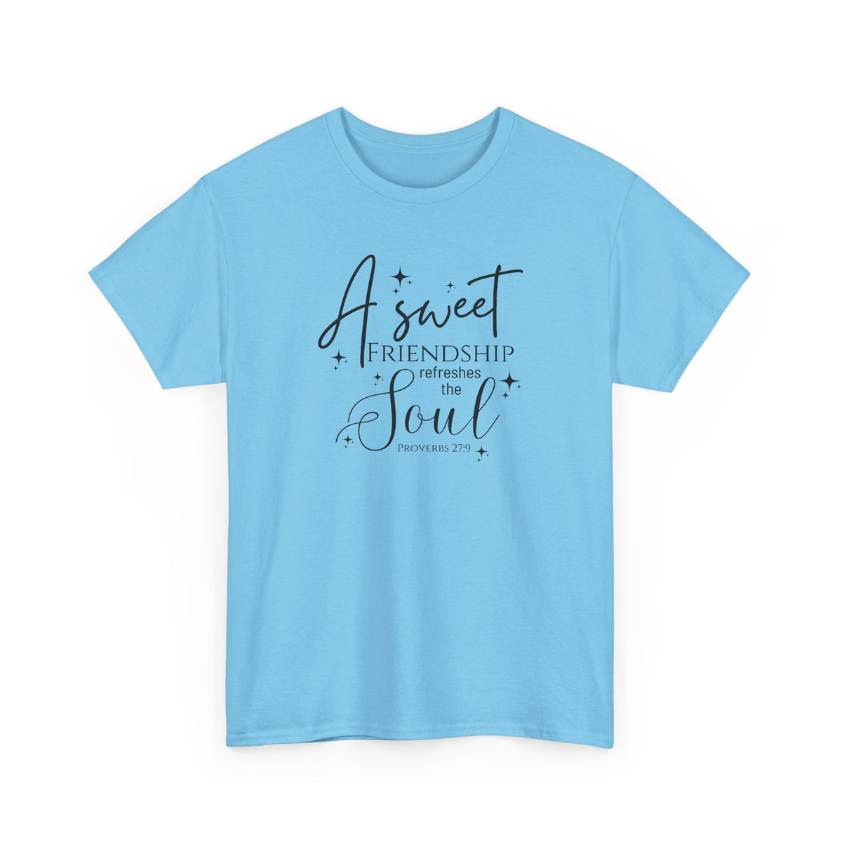 A Sweet Friendship Refreshes the Soul - Gildan 5k