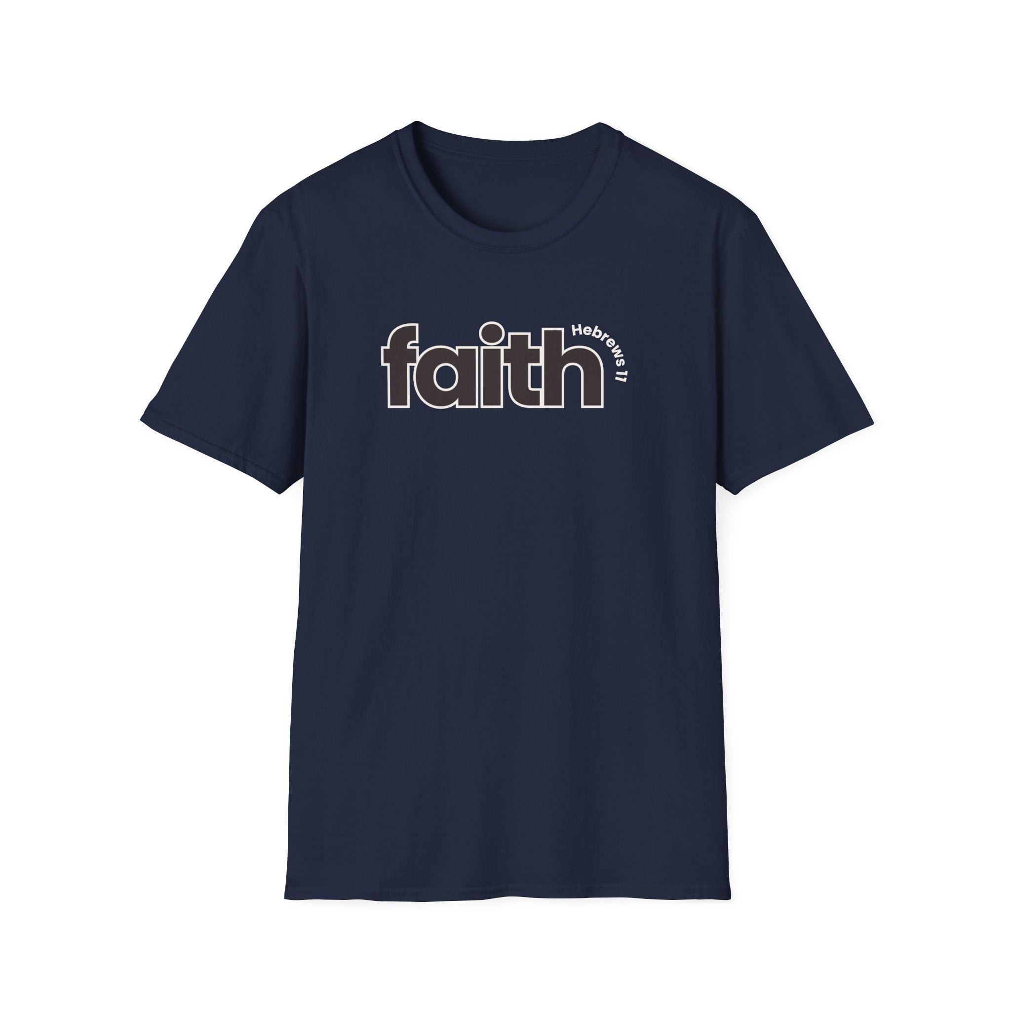 Faith Hebrews 11 Bible Verse T-shirt, Gildan 64000